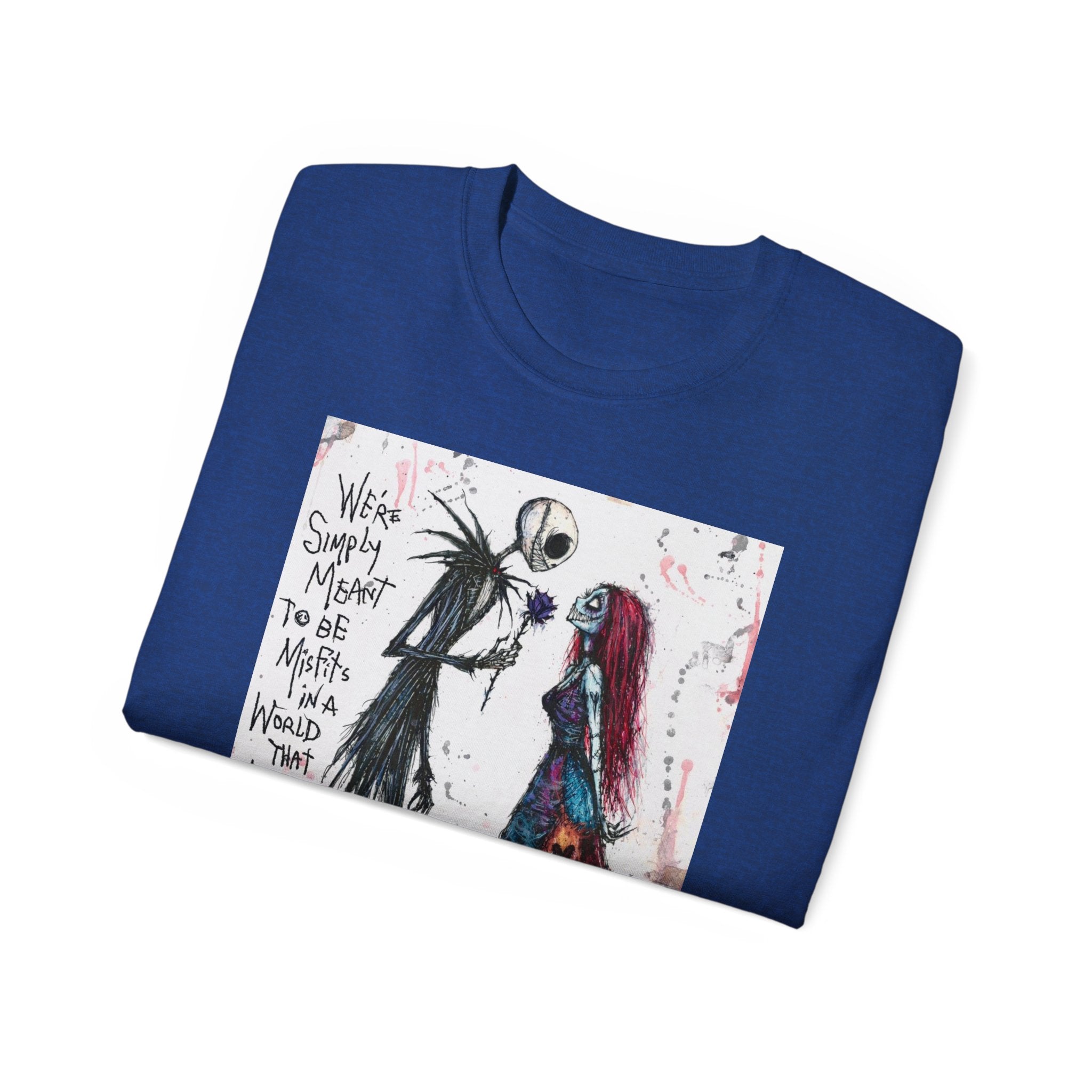We are simply meant to be misfits Ultra Cotton Tee