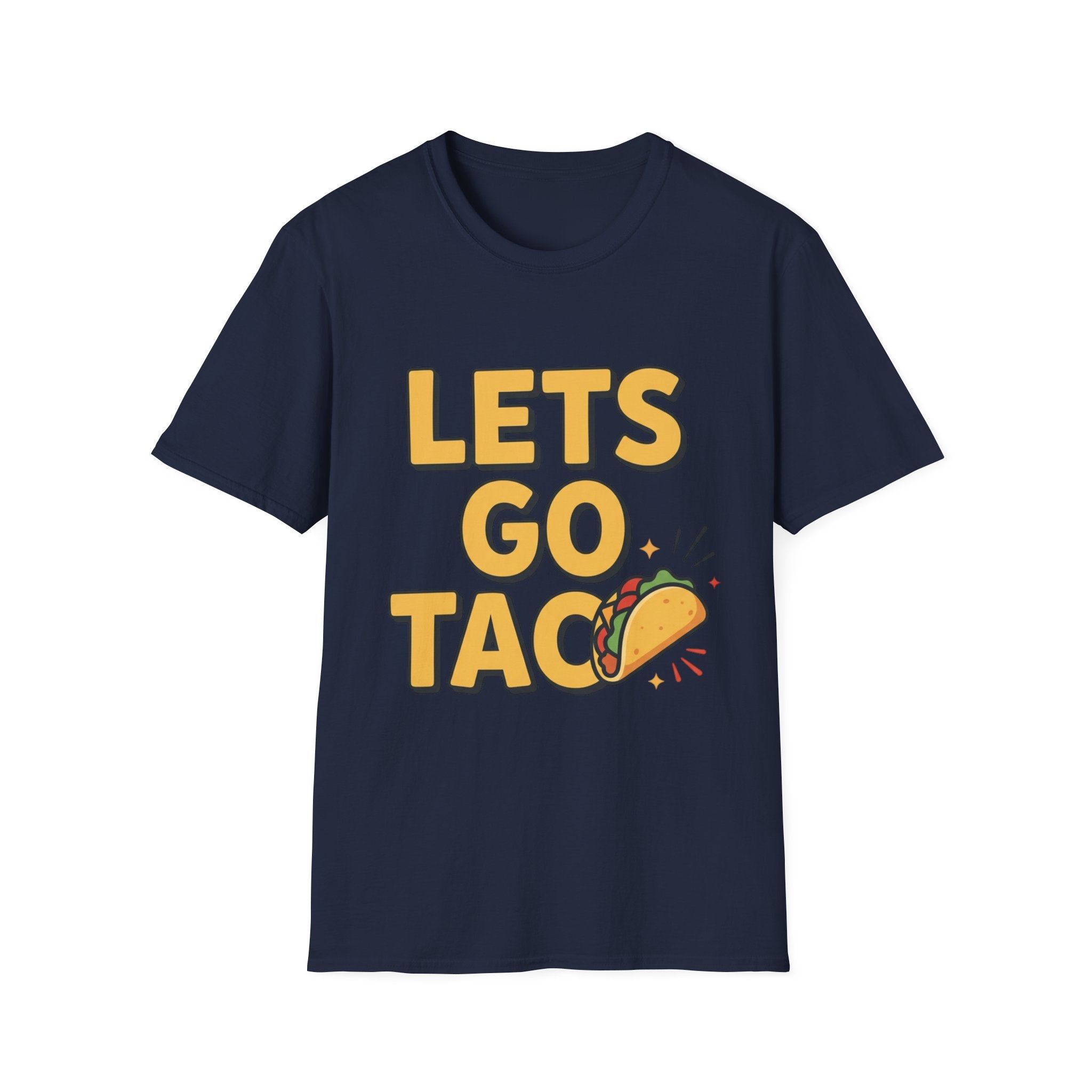 Let’s go taco single sided T-Shirt