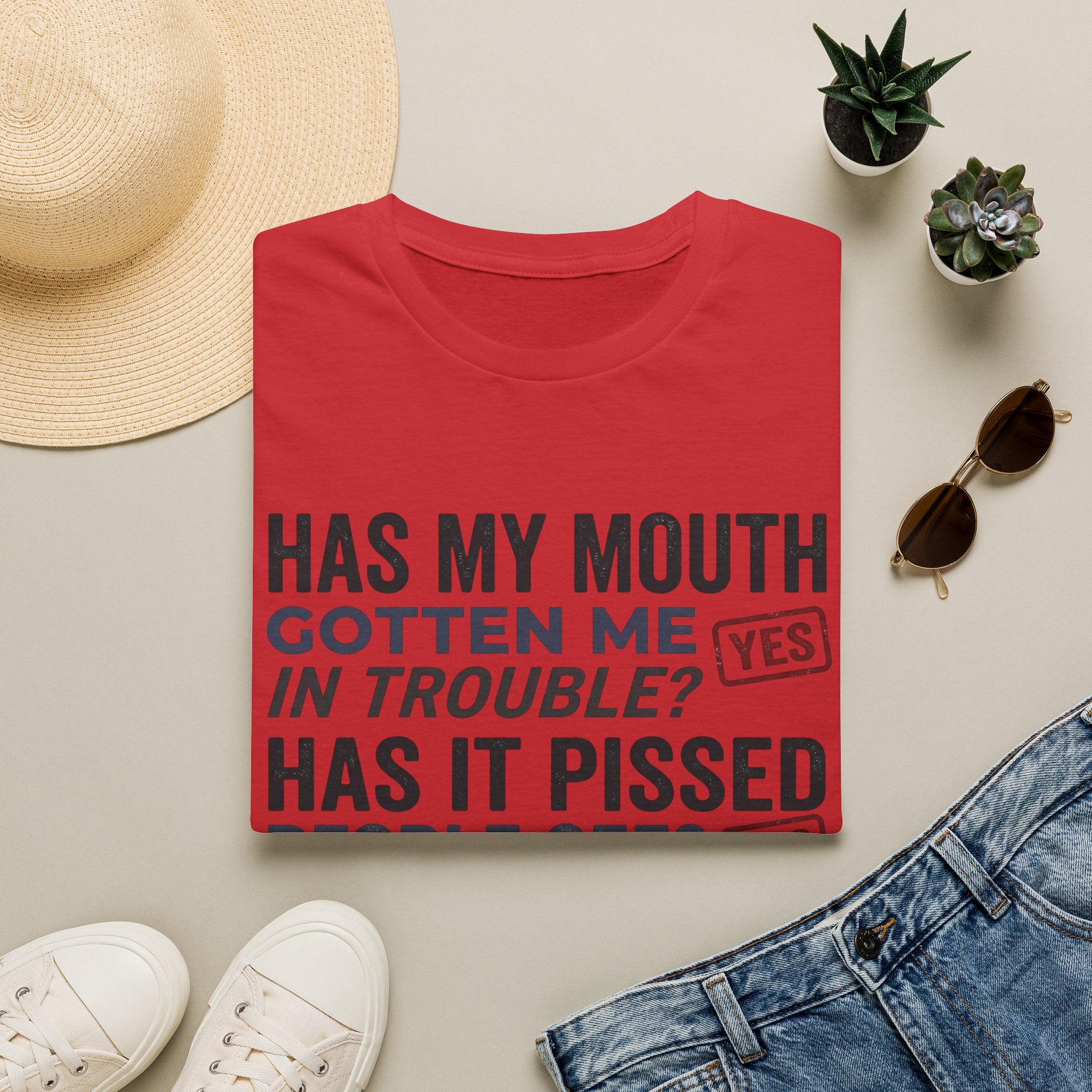 Has my mouth gotten me in trouble? T-Shirt
