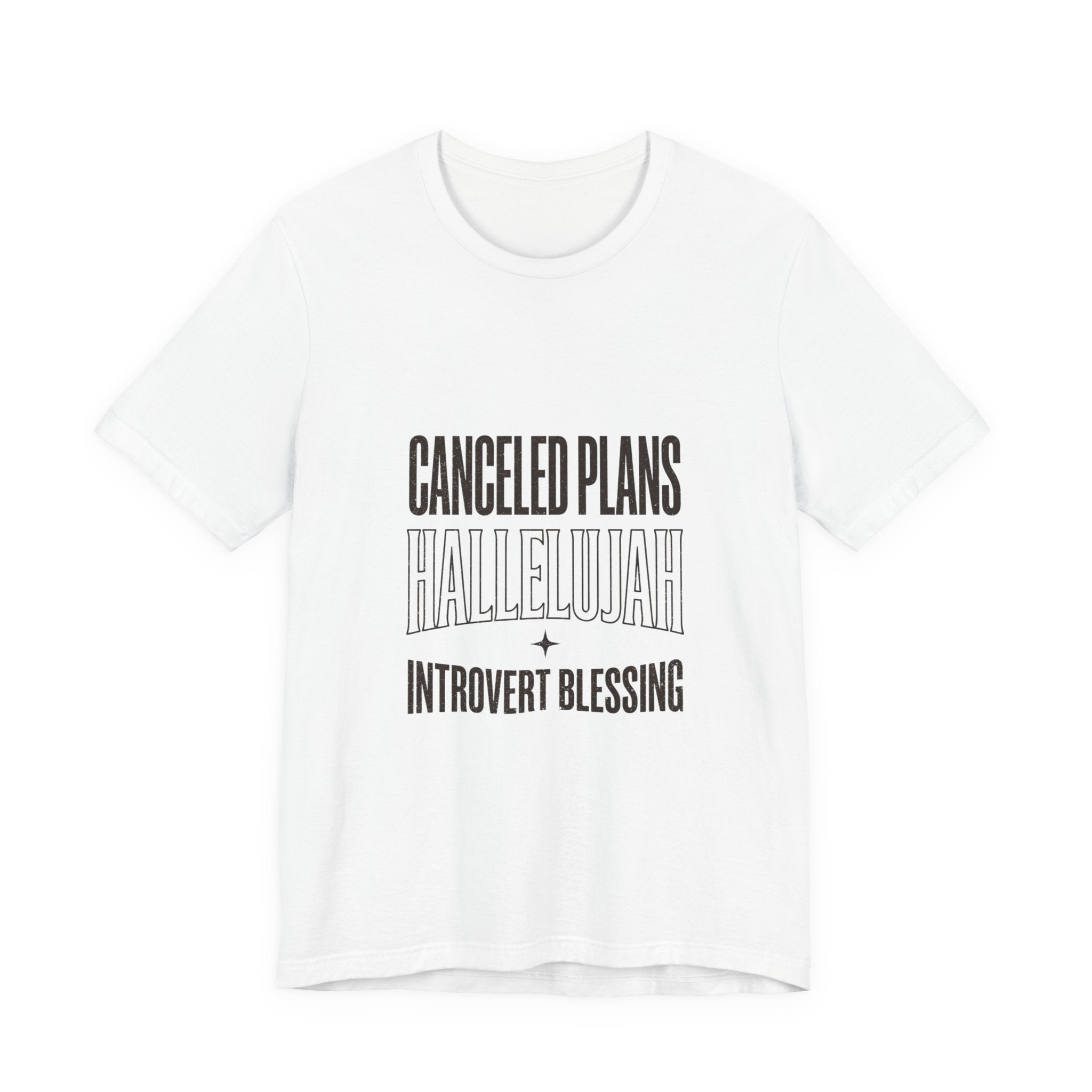 Canceled Plans Hallelujah Tee | Introvert Blessing, Everything Hallelujah Trend