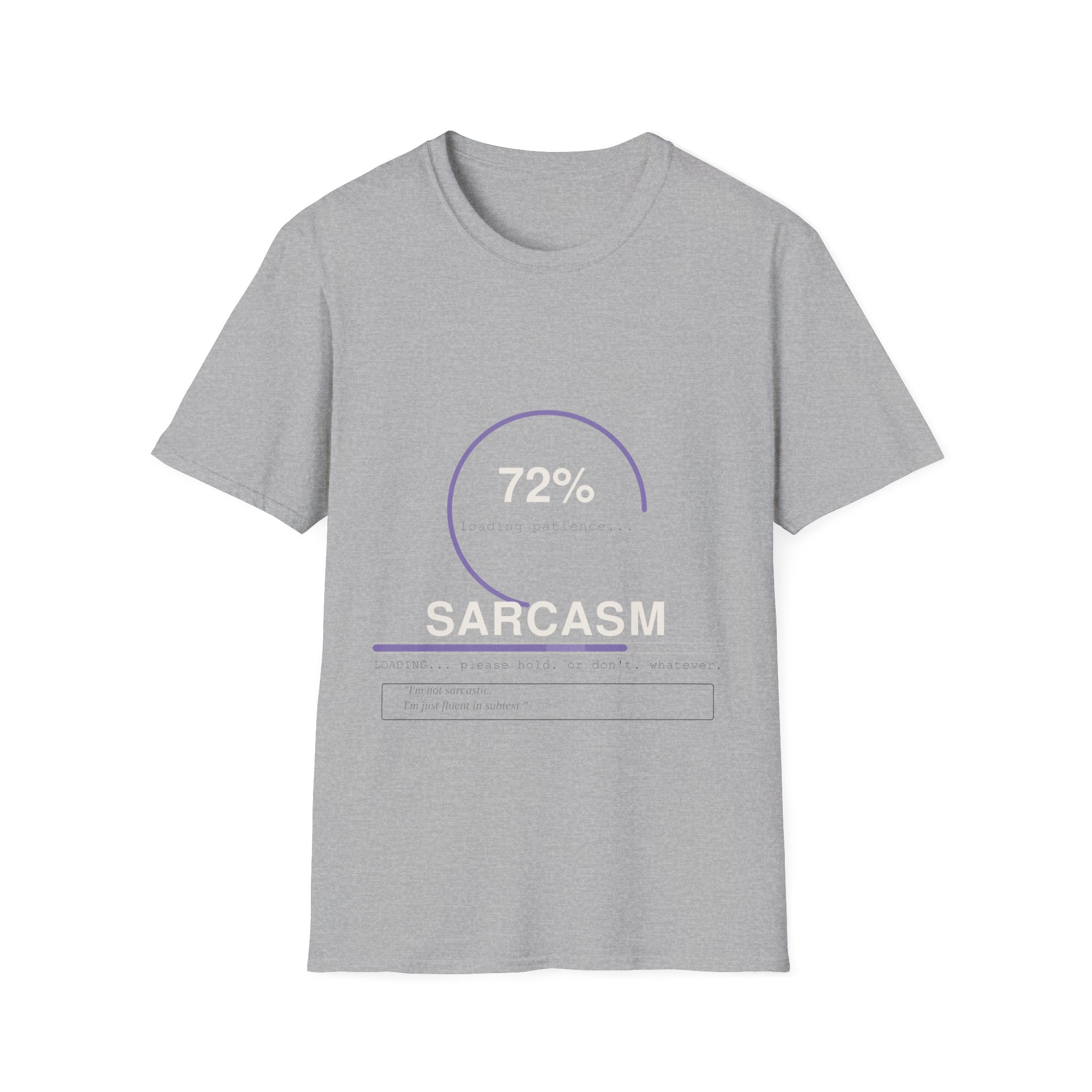 Sarcasm loading T-Shirt