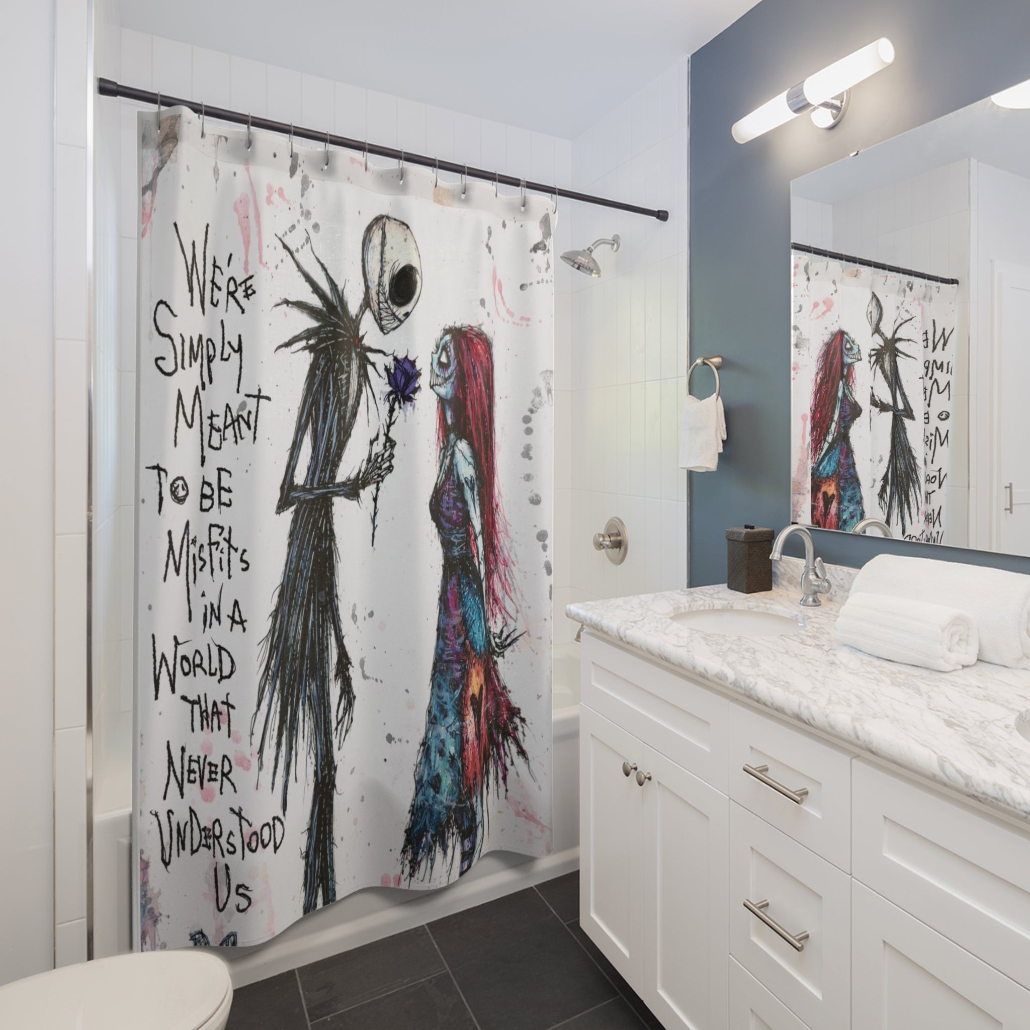 WE’RE SIMPLY MEANT TO BE MISFITS Shower Curtain