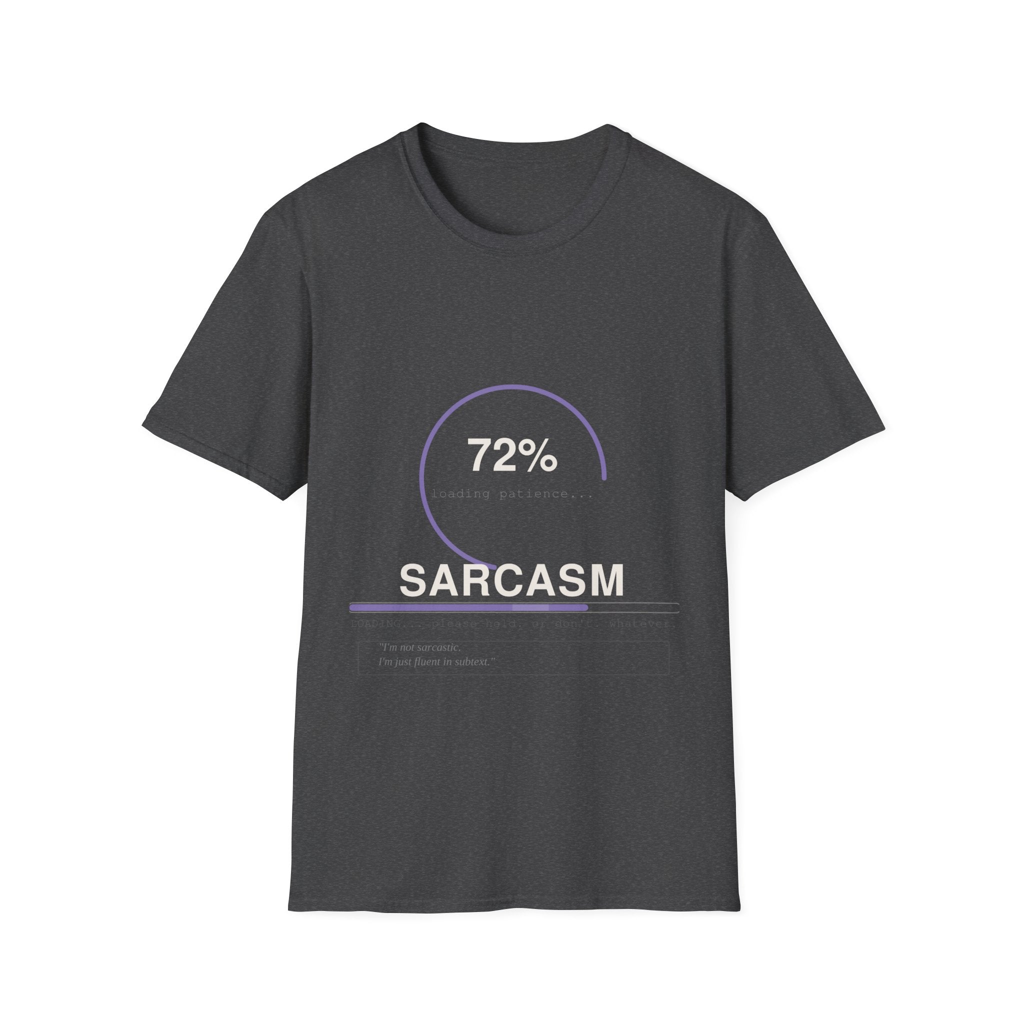 Sarcasm loading T-Shirt