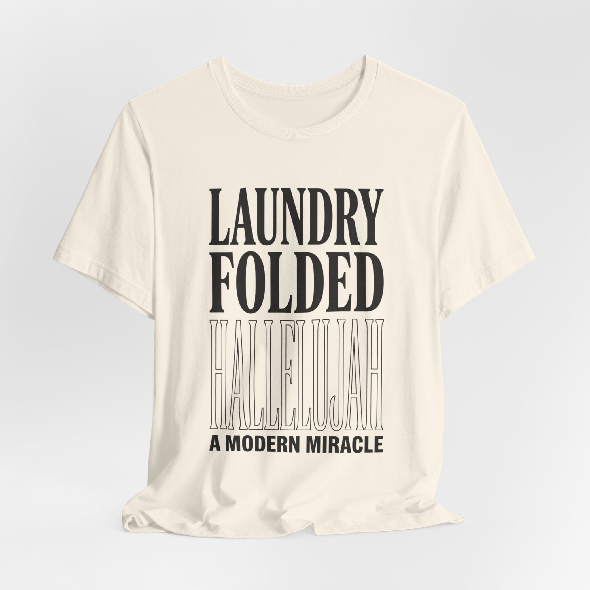 Laundry Folded Hallelujah T-Shirt | Everything Hallelujah, Micro-Joy Typography