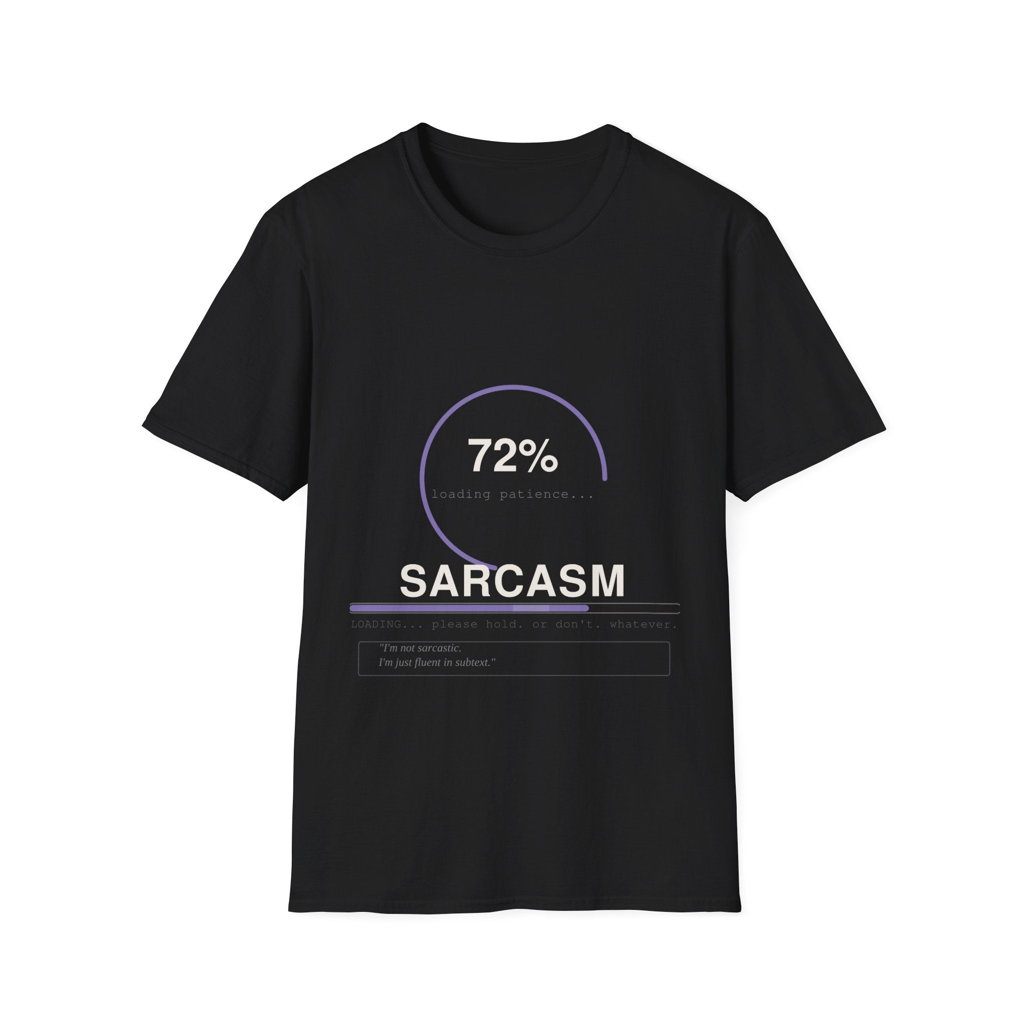 Sarcasm loading T-Shirt