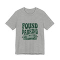 Found Parking Hallelujah T-Shirt | Everything Hallelujah, Funny Gratitude Tee