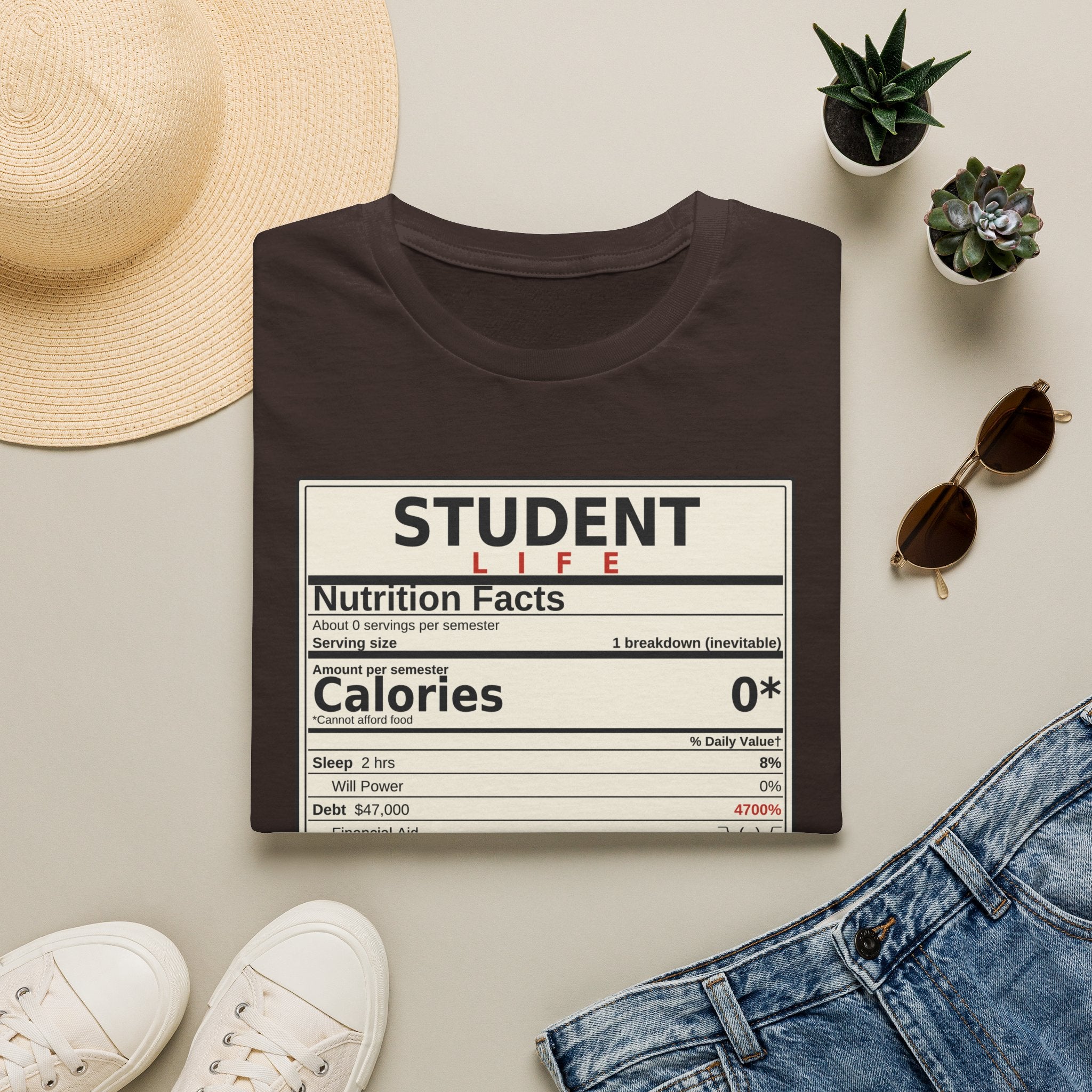 Student Life Nutrition Facts T-Shirt — Funny College Student Shirt