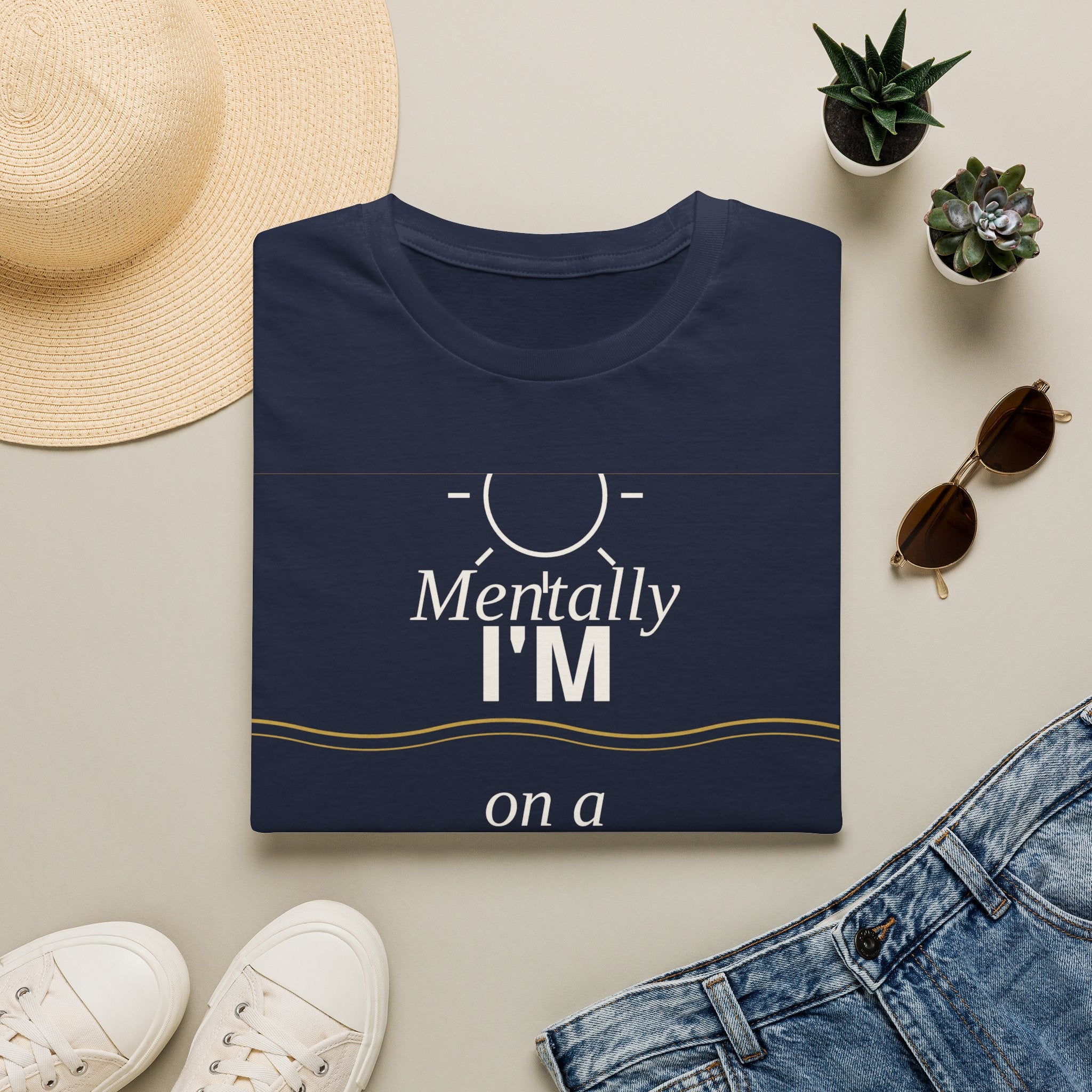 Mentally I’m on a beach T-Shirt
