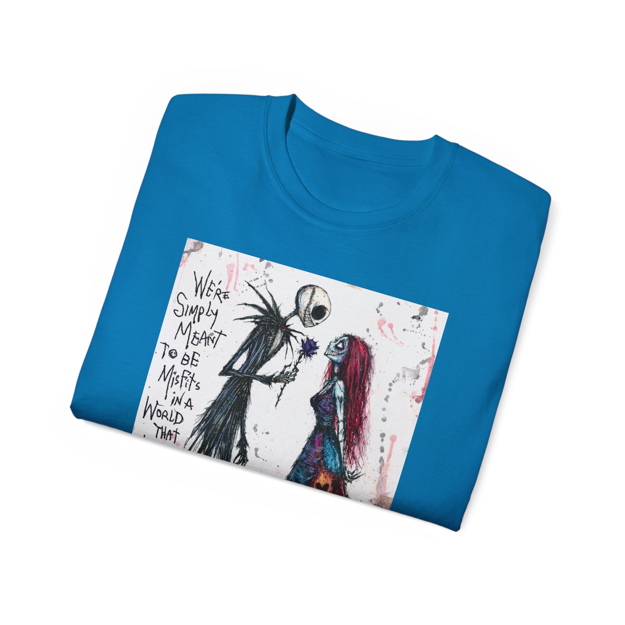 We are simply meant to be misfits Ultra Cotton Tee