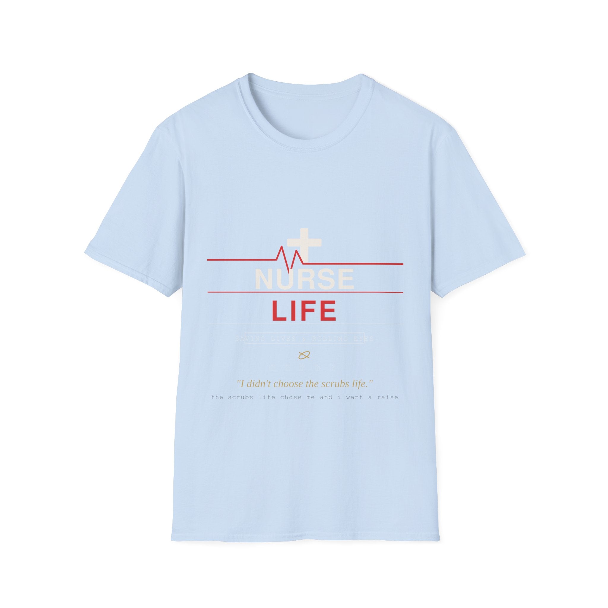 Nurse life T-Shirt