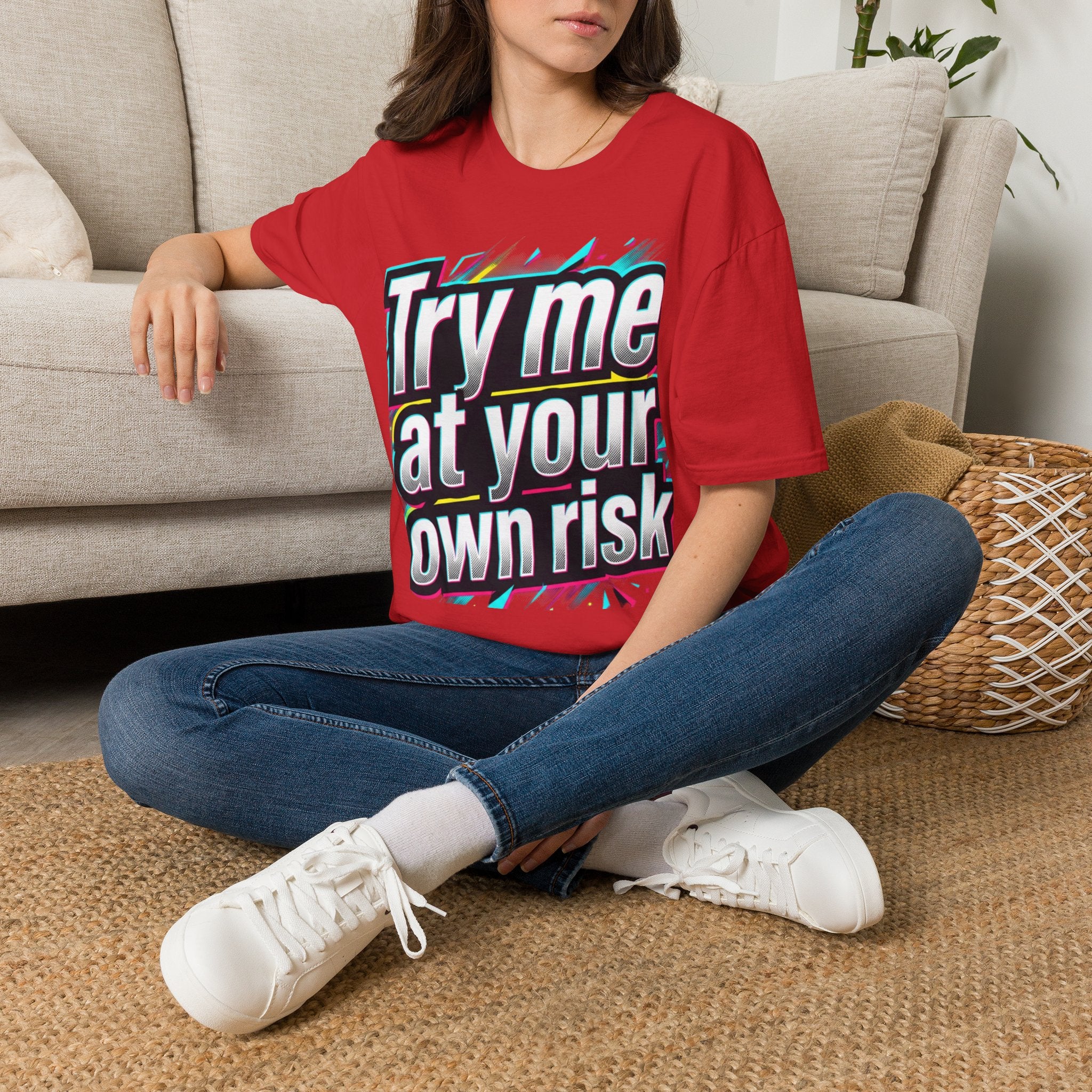 Try me at your own risk T-Shirt