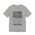 Laundry Folded Hallelujah T-Shirt | Everything Hallelujah, Micro-Joy Typography