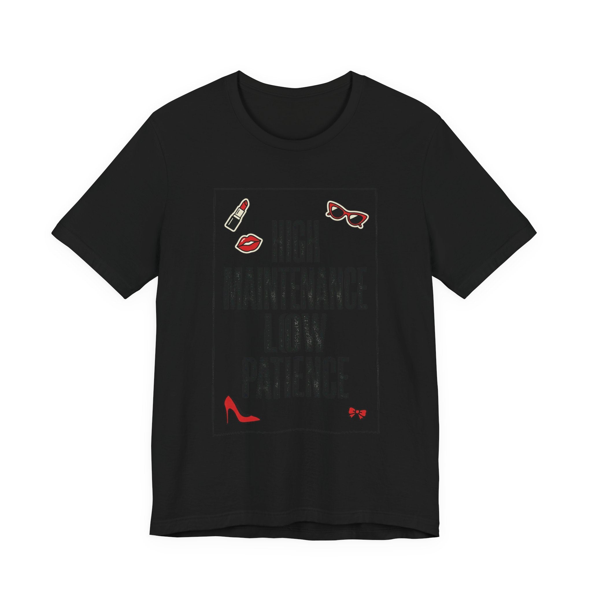 High Maintenance Low Patience T‑Shirt | Fashion‑Editorial, Boss Girl Tee