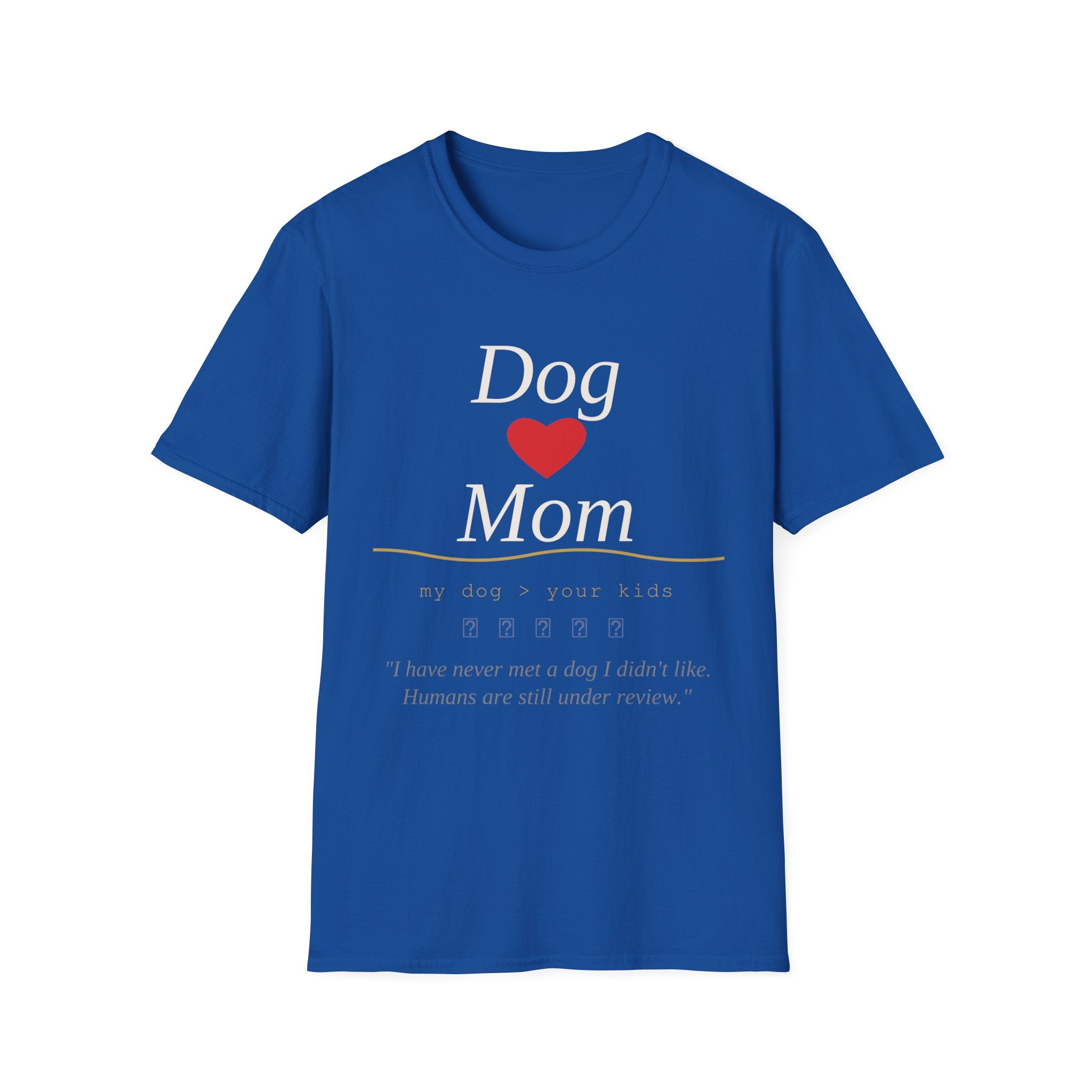 Dog mom T-Shirt