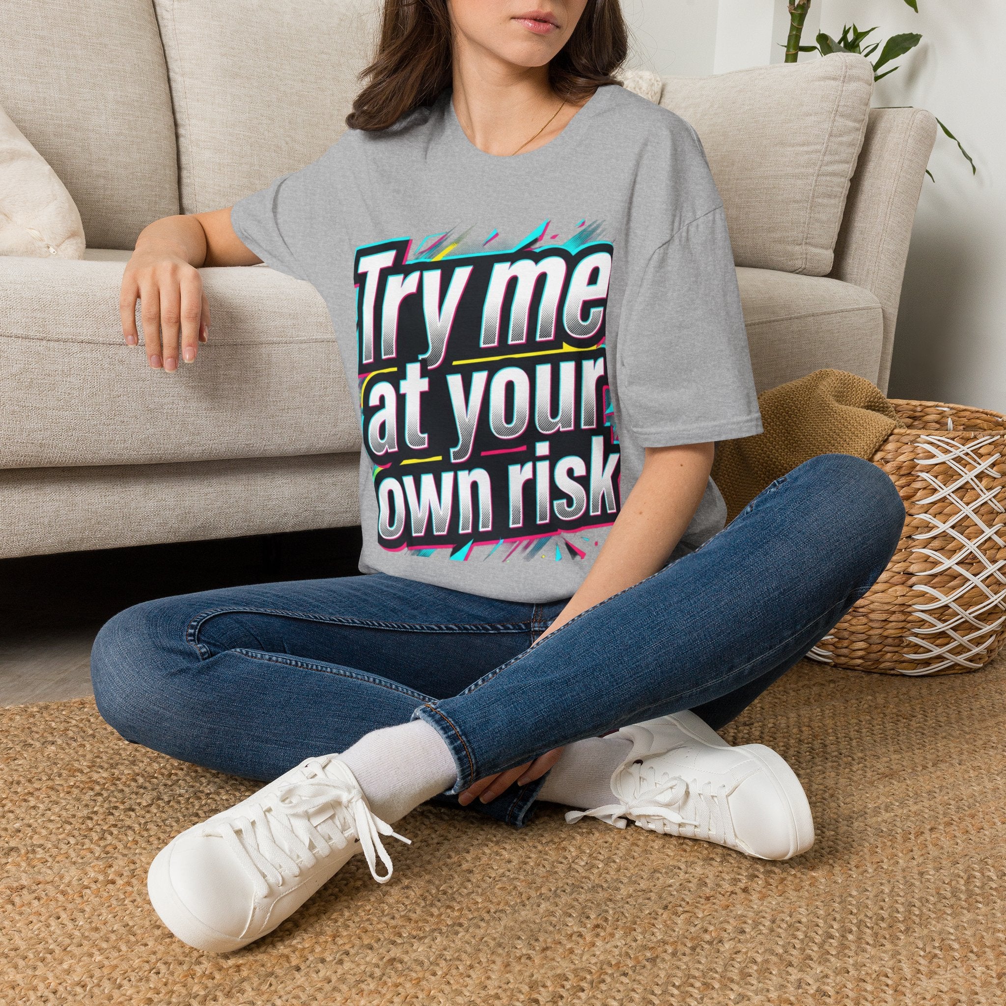 Try me at your own risk T-Shirt