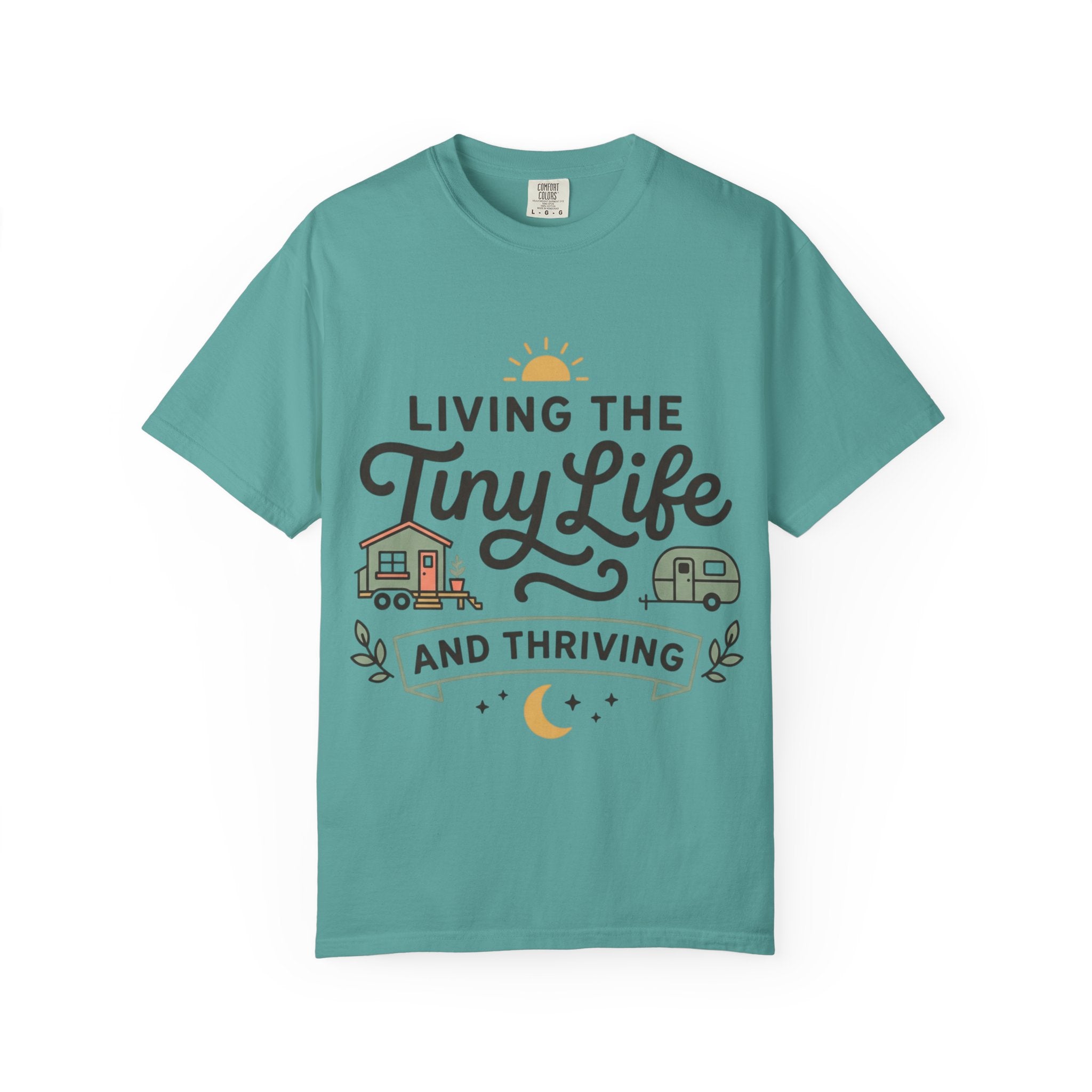 Living the tiny life and thriving Dyed T-shirt