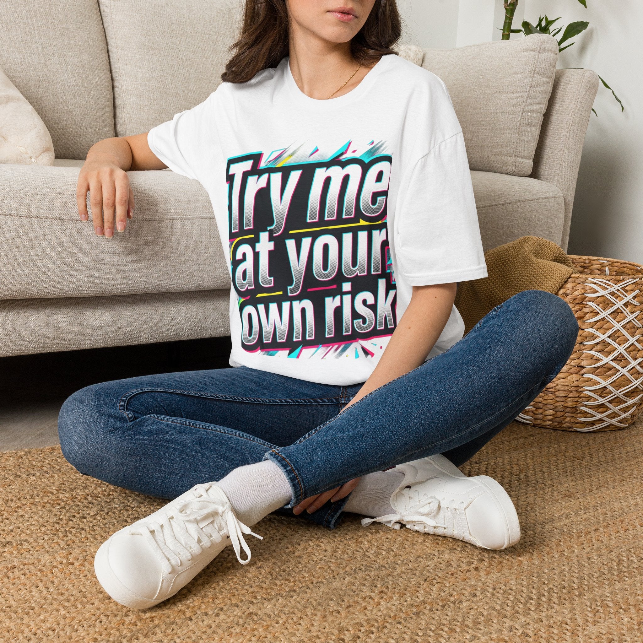 Try me at your own risk T-Shirt