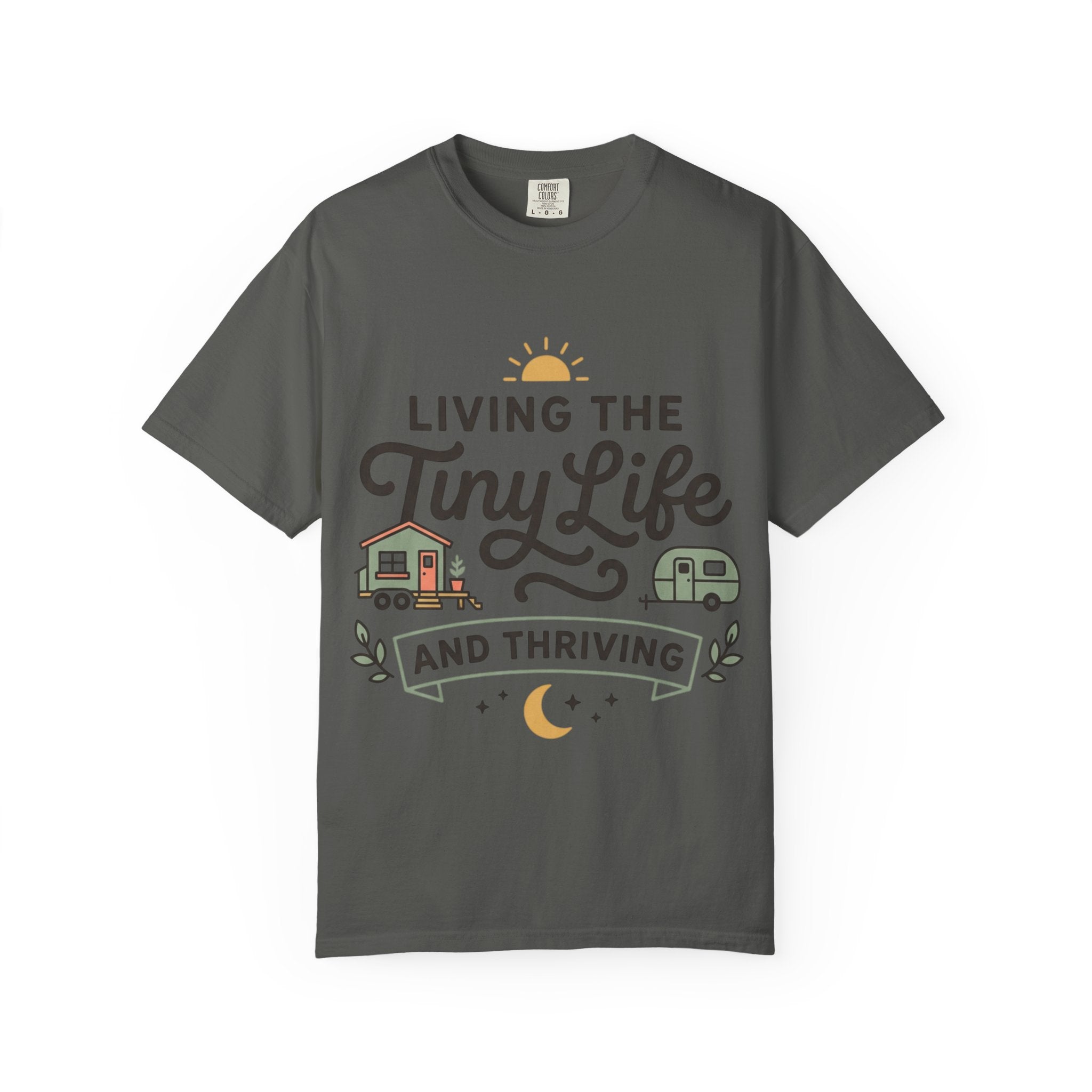 Living the tiny life and thriving Dyed T-shirt
