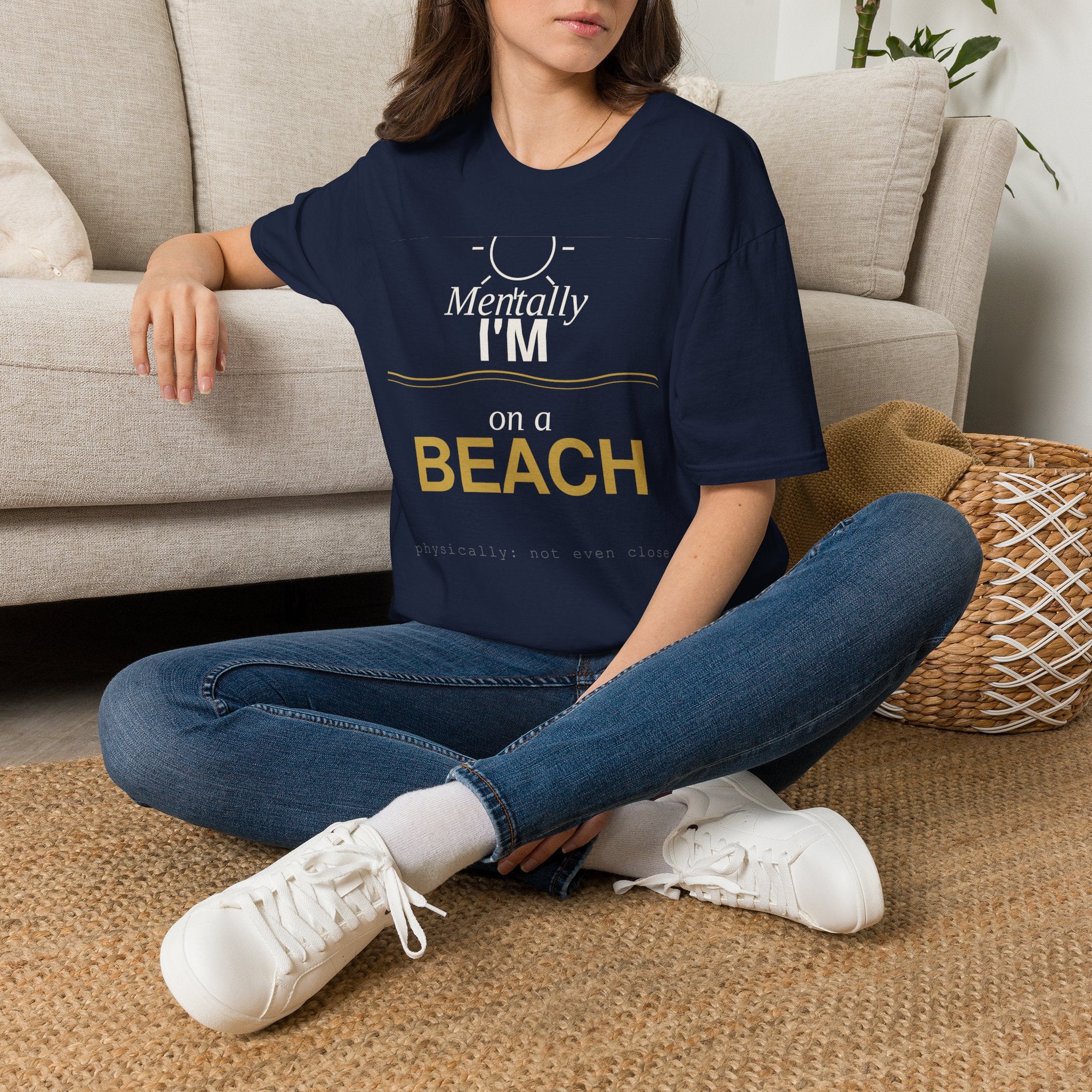 Mentally I’m on a beach T-Shirt