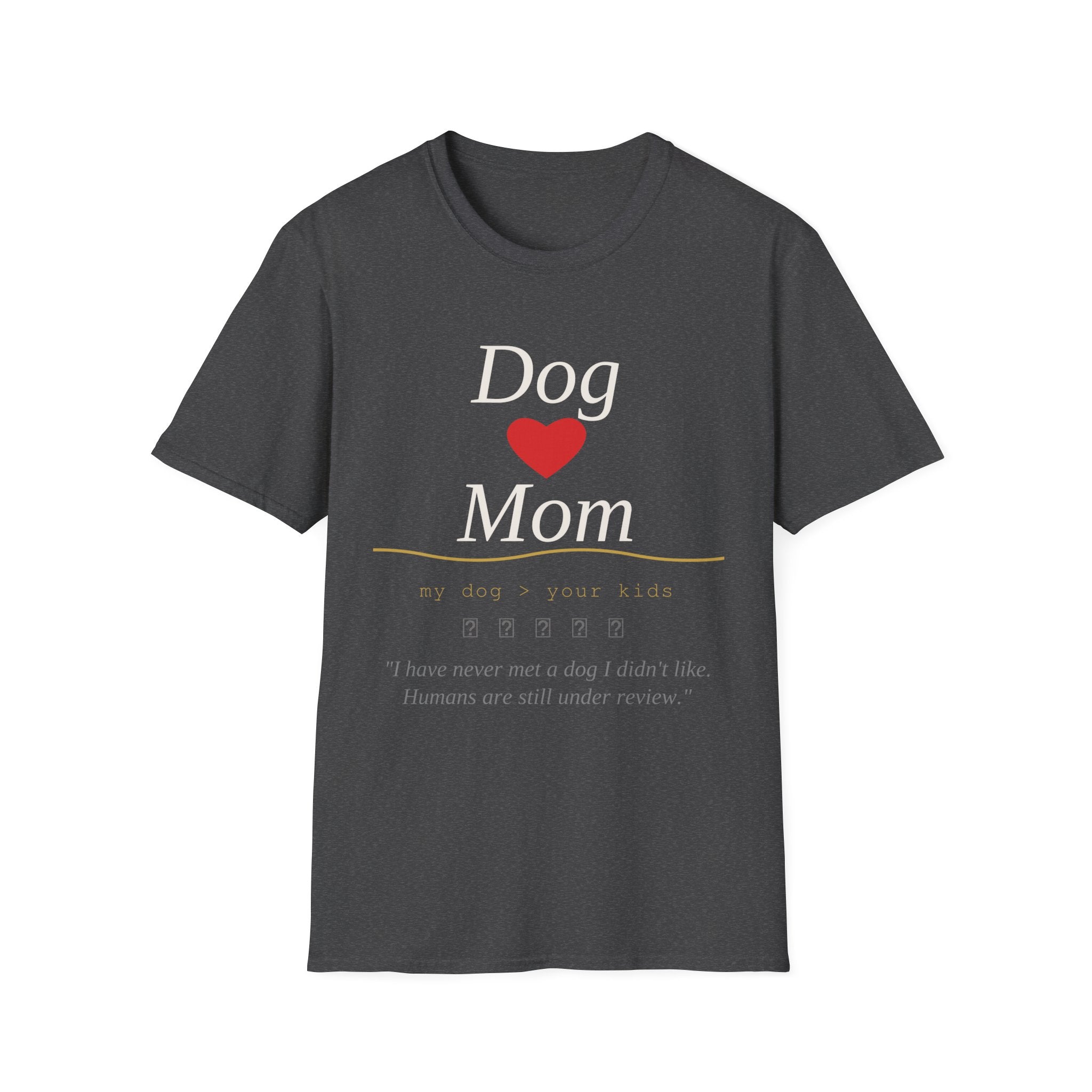 Dog mom T-Shirt