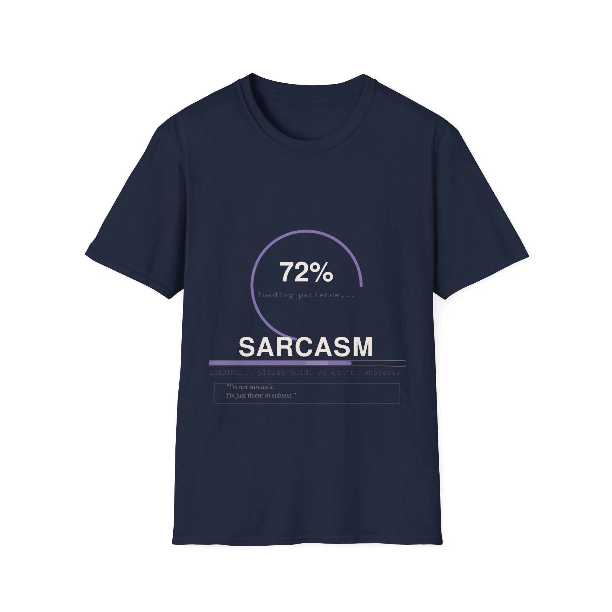 Sarcasm loading T-Shirt