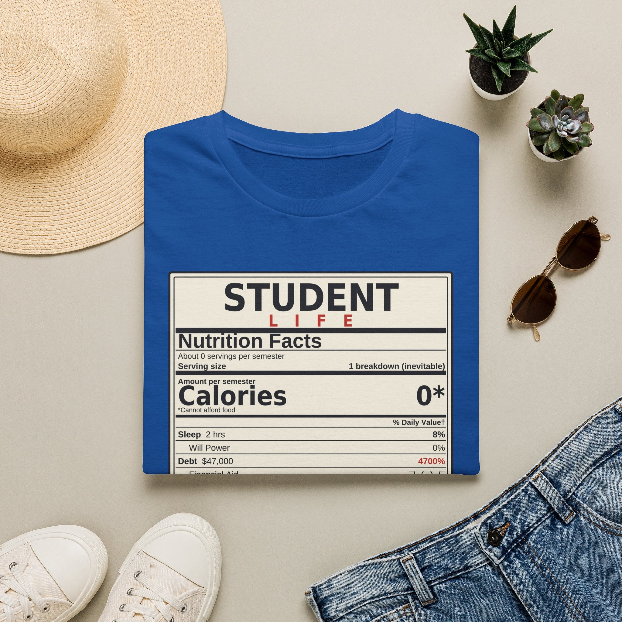 Student Life Nutrition Facts T-Shirt — Funny College Student Shirt