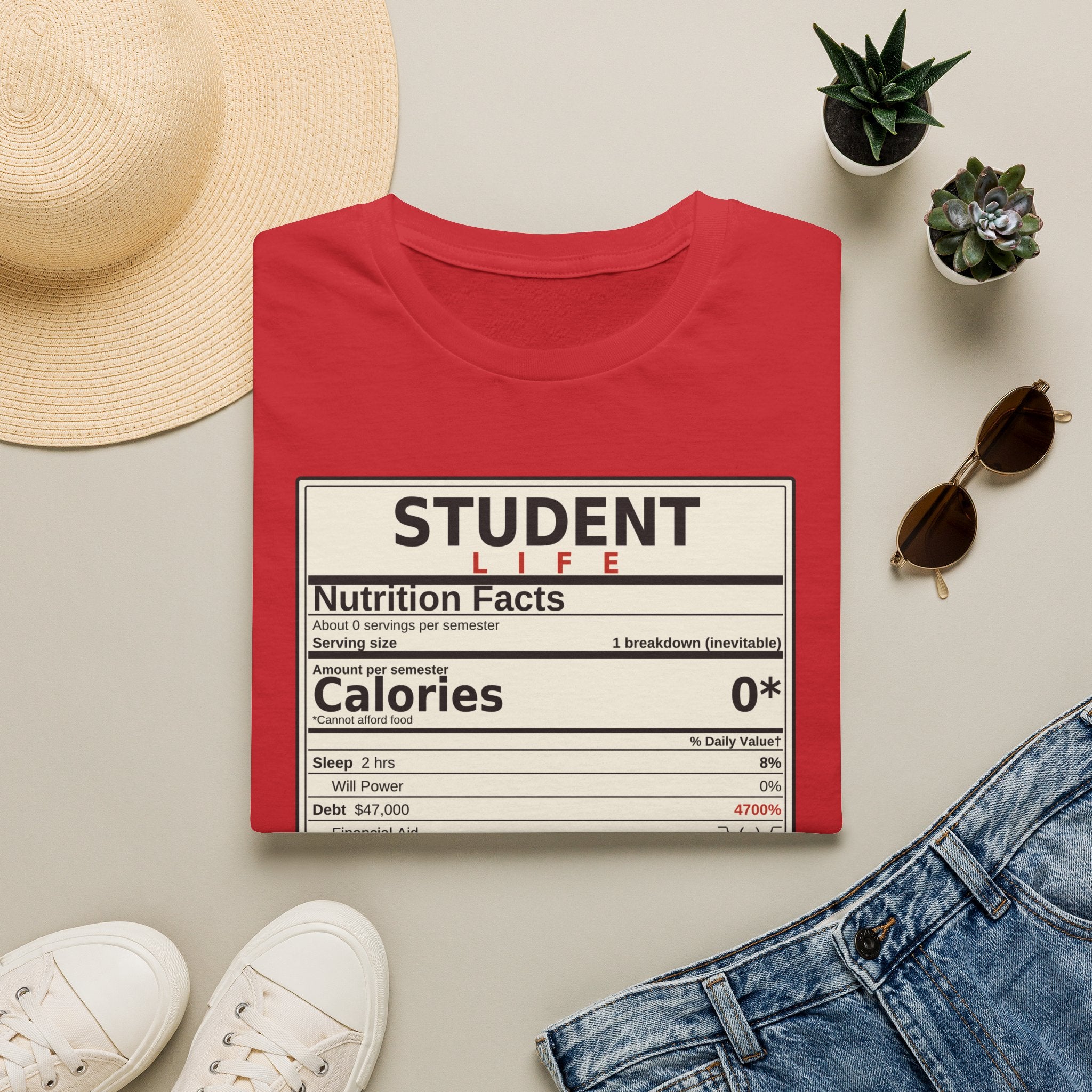 Student Life Nutrition Facts T-Shirt — Funny College Student Shirt