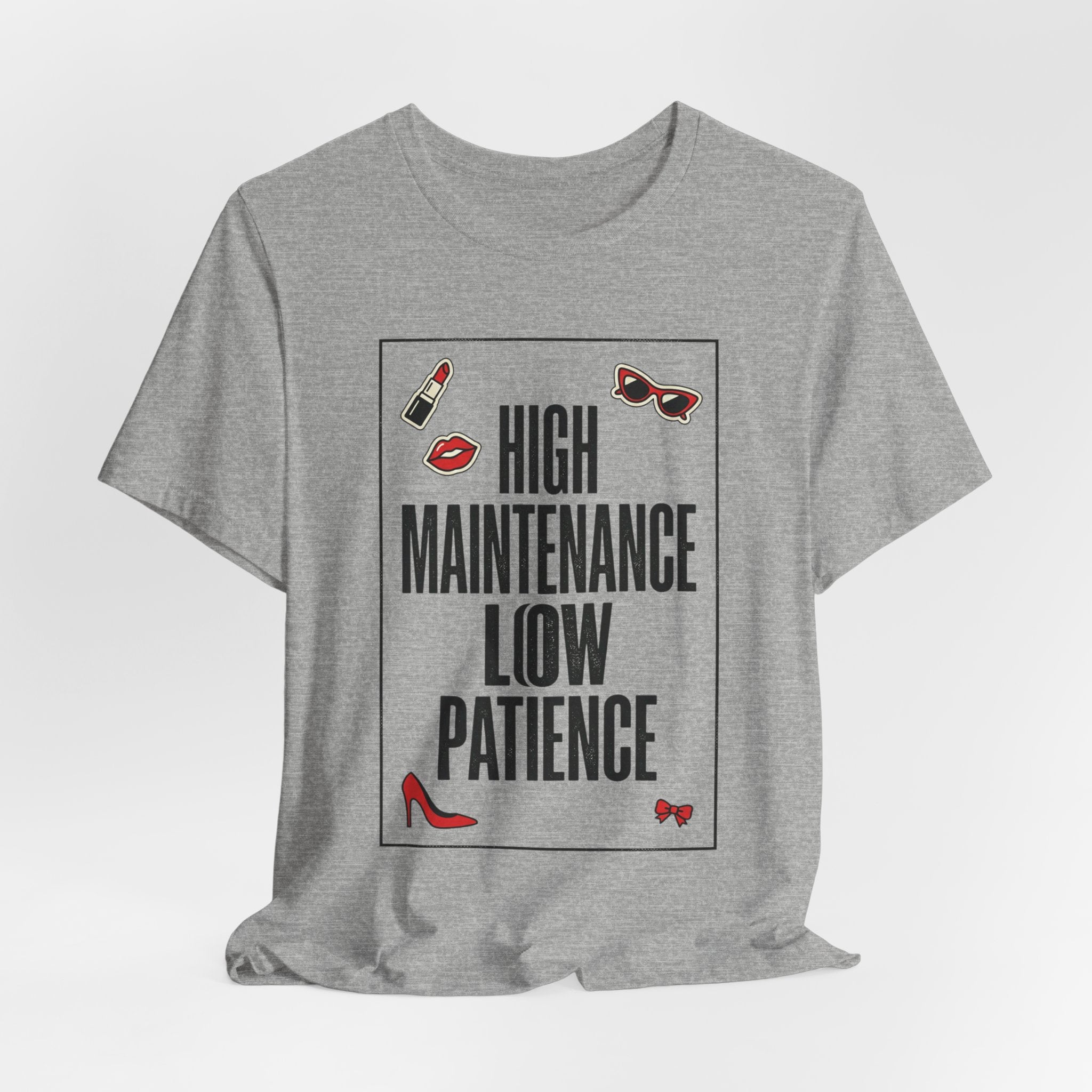 High Maintenance Low Patience T‑Shirt | Fashion‑Editorial, Boss Girl Tee