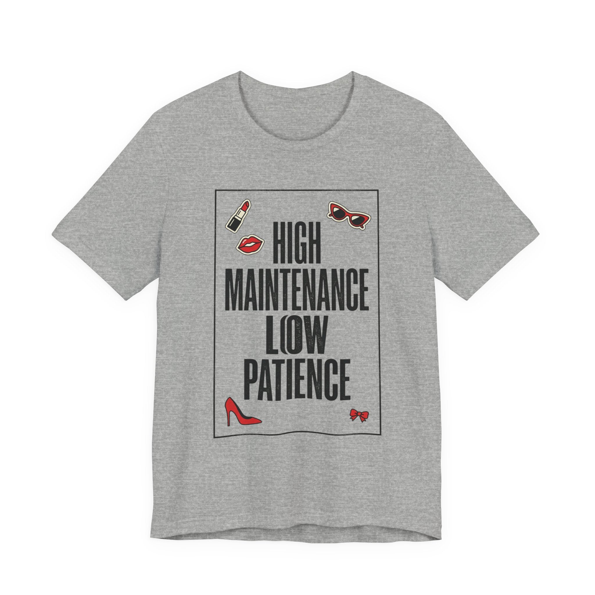 High Maintenance Low Patience T‑Shirt | Fashion‑Editorial, Boss Girl Tee