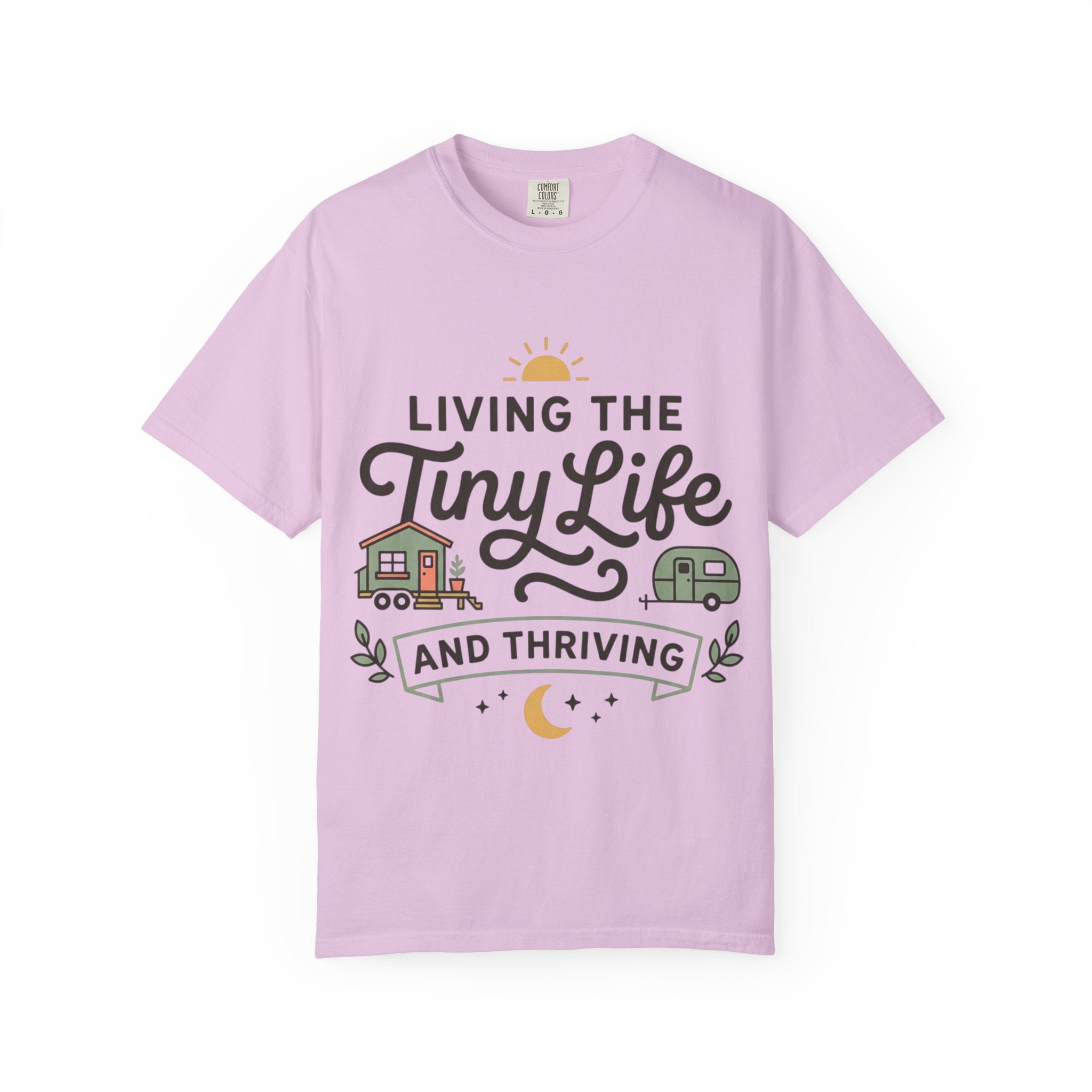 Living the tiny life and thriving Dyed T-shirt