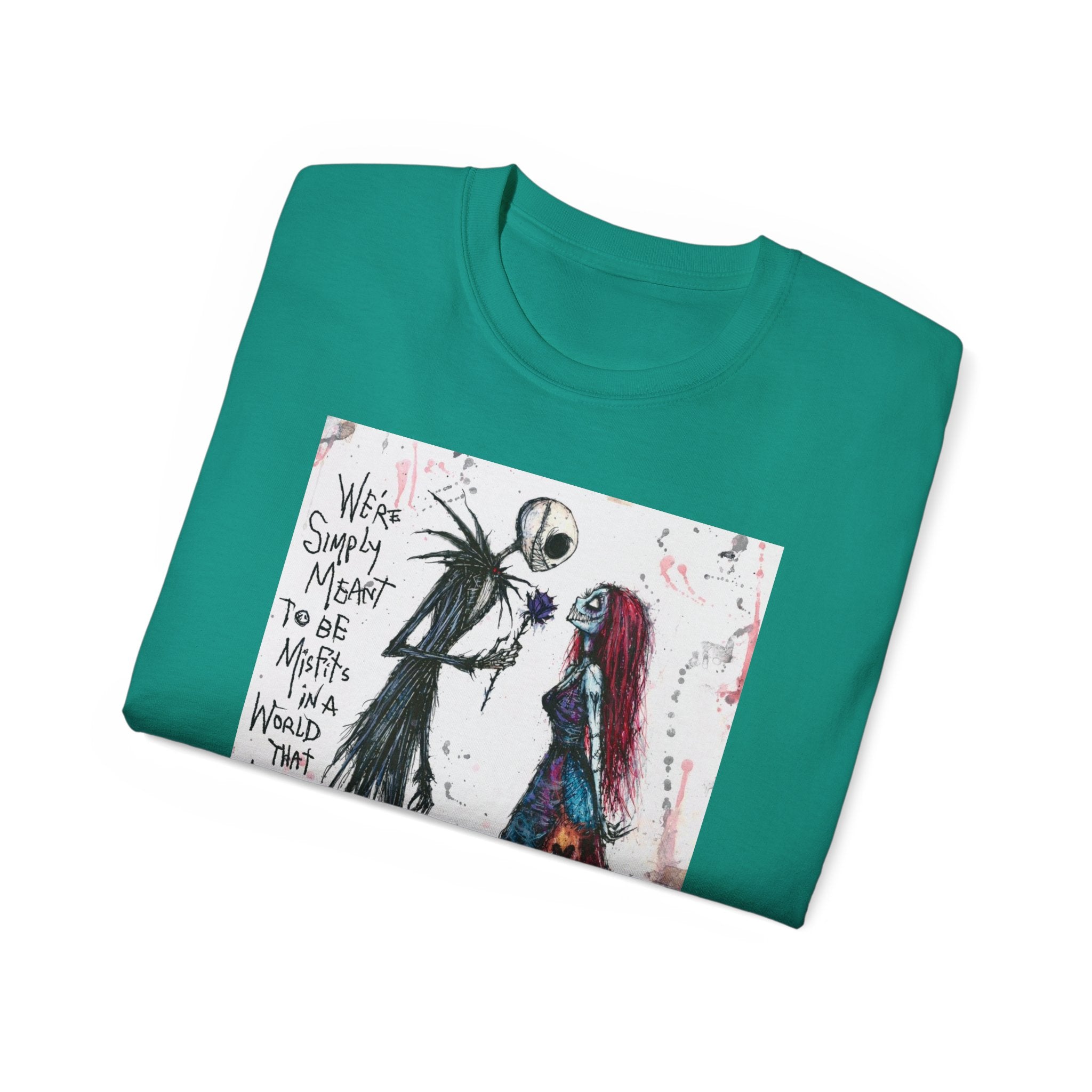 We are simply meant to be misfits Ultra Cotton Tee