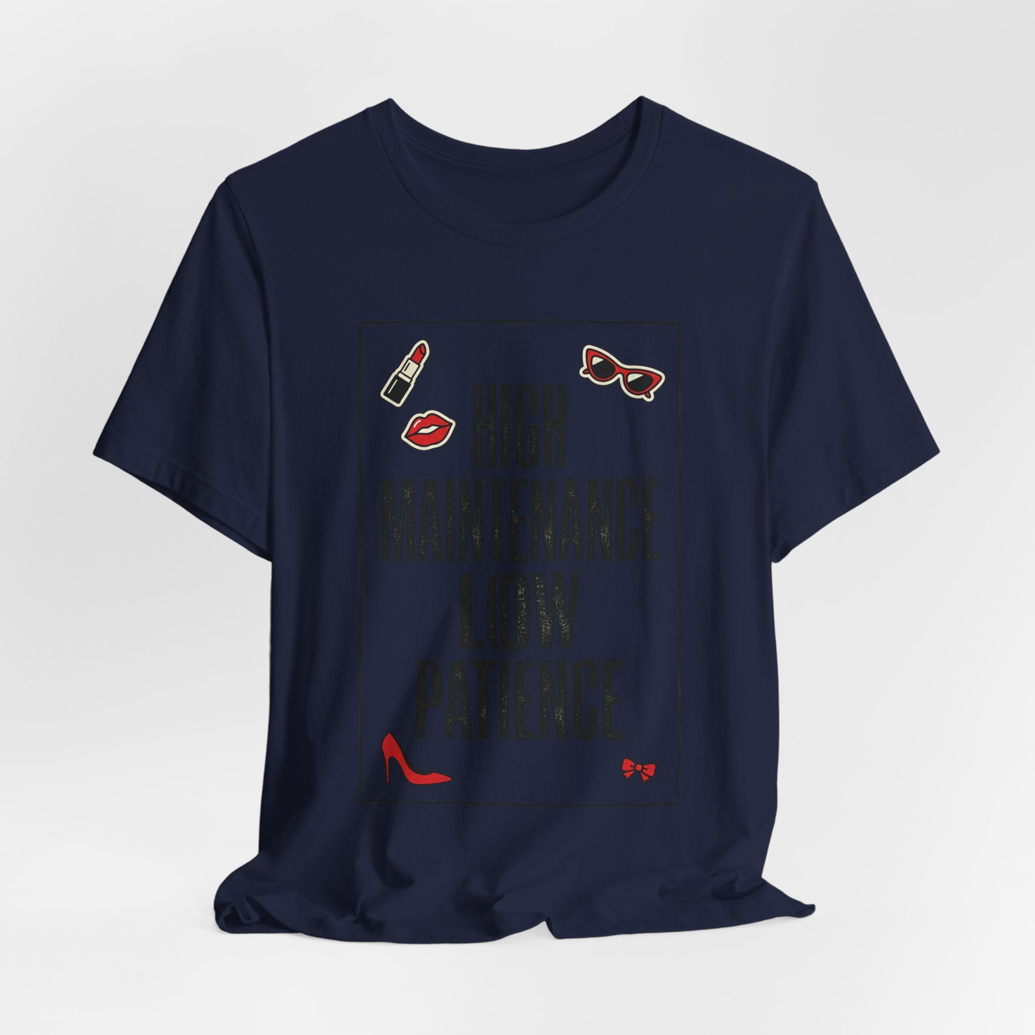 High Maintenance Low Patience T‑Shirt | Fashion‑Editorial, Boss Girl Tee
