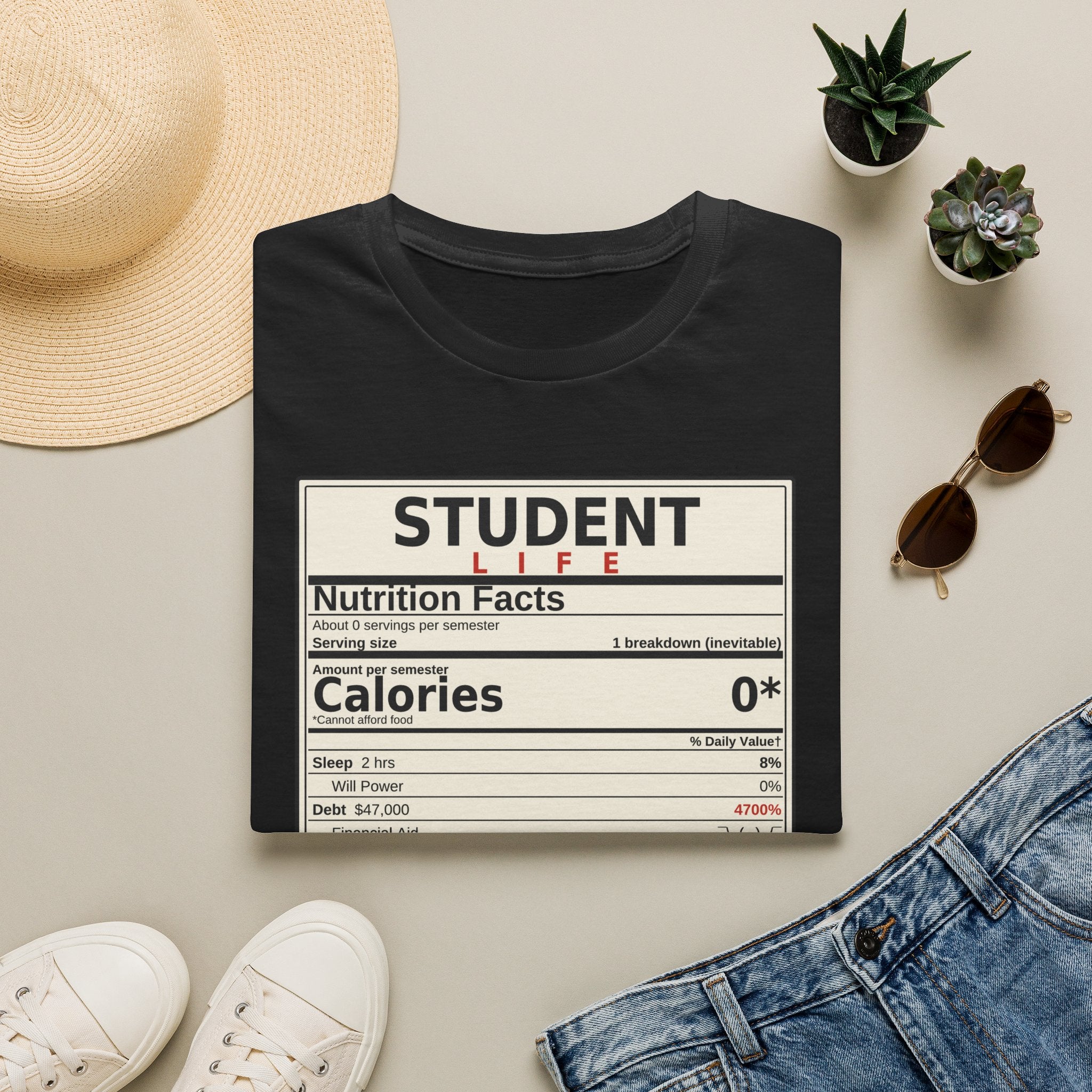 Student Life Nutrition Facts T-Shirt — Funny College Student Shirt