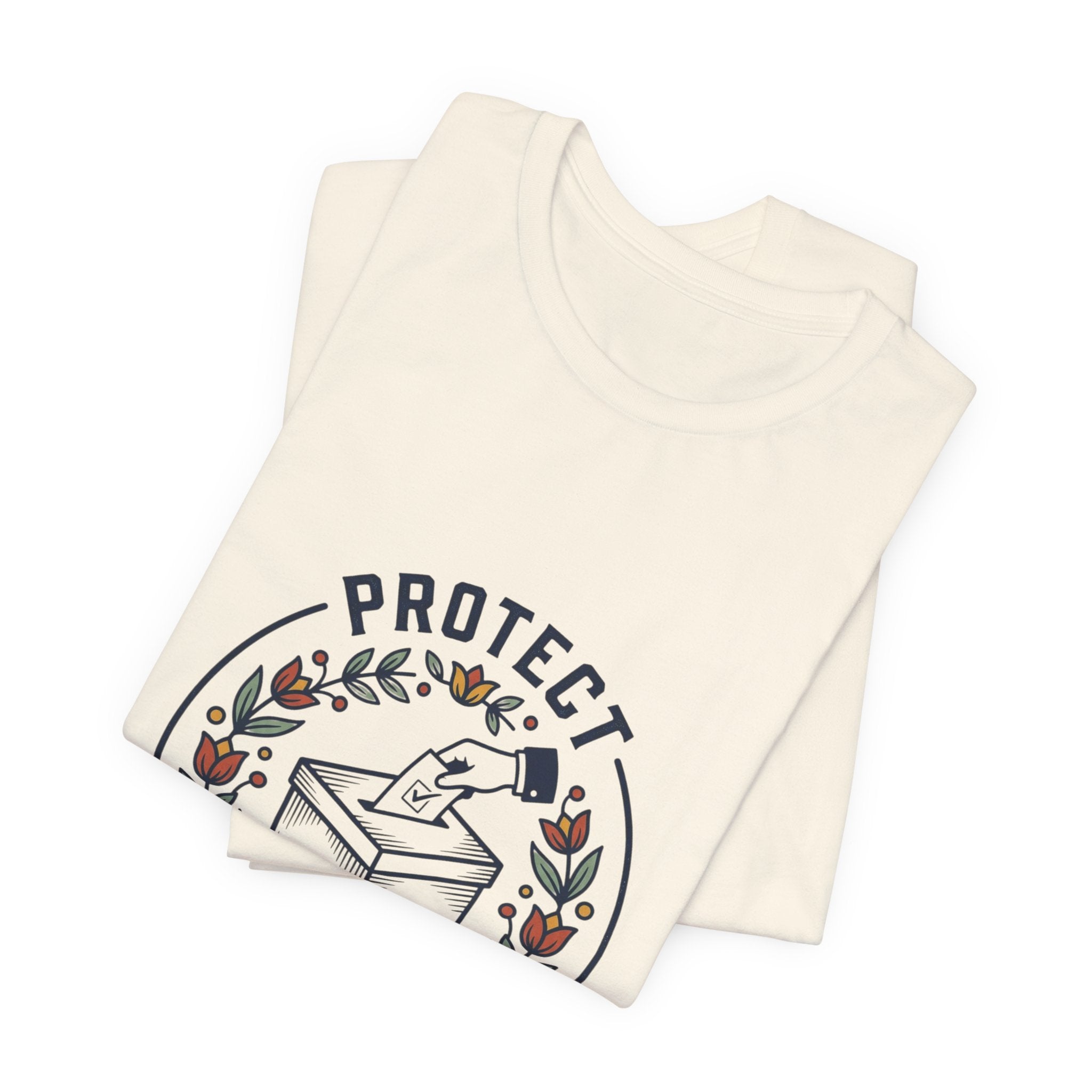 Protect Voting Rights T‑Shirt | Progressive Political Statement, Retro Floral Vote Design