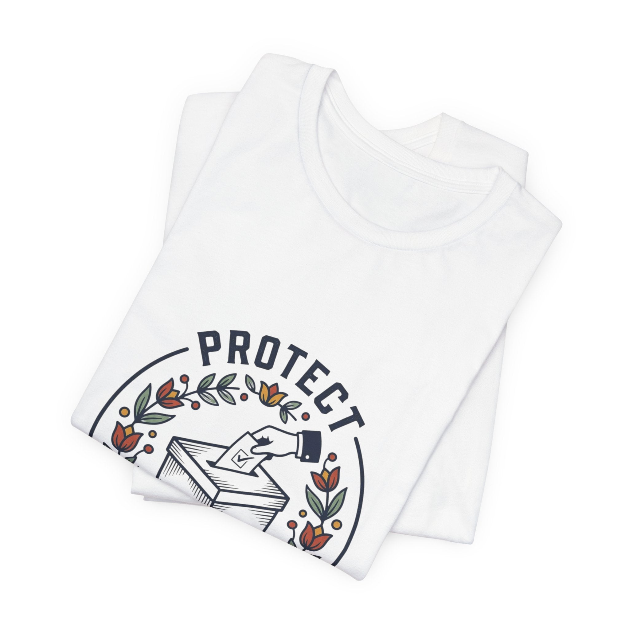 Protect Voting Rights T‑Shirt | Progressive Political Statement, Retro Floral Vote Design