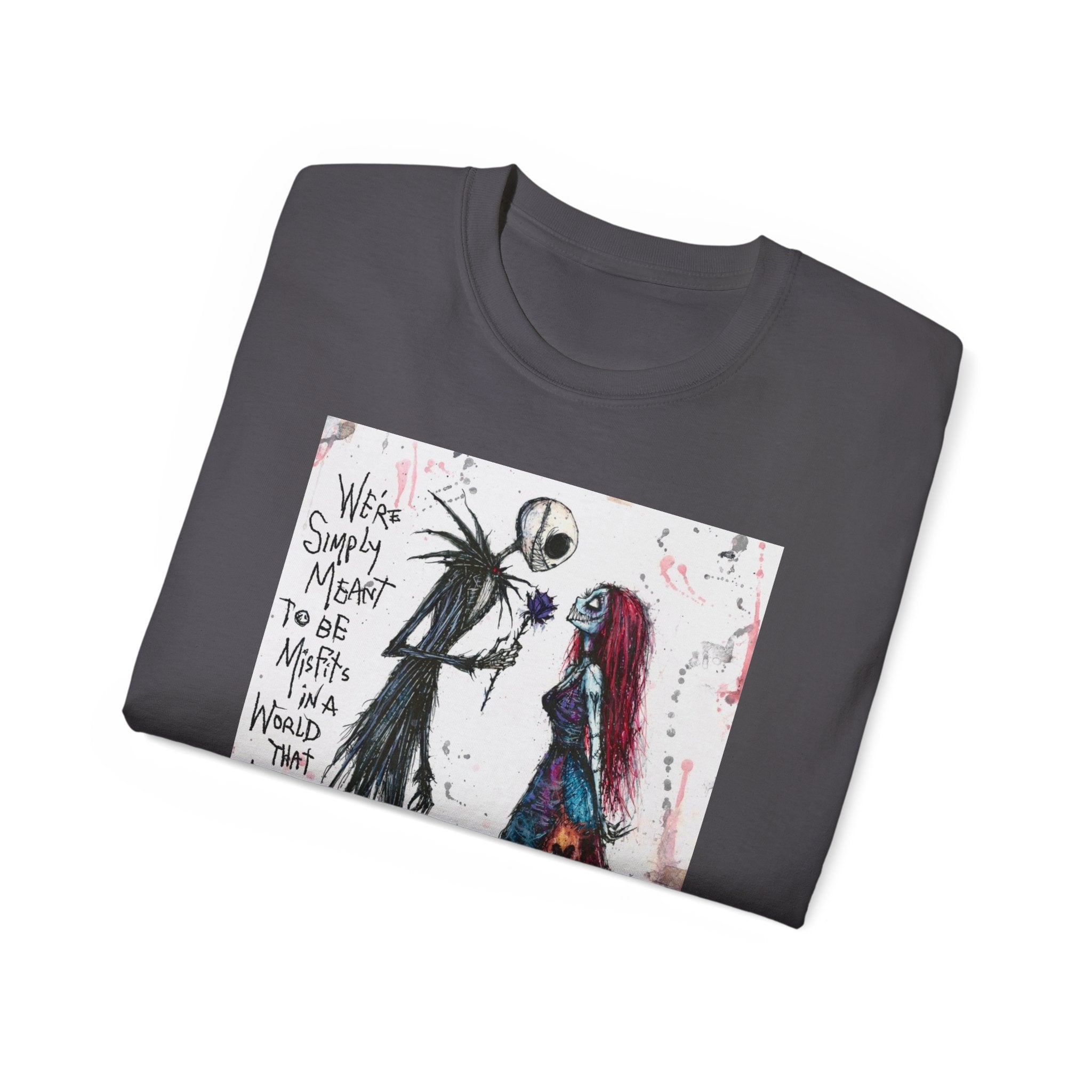We are simply meant to be misfits Ultra Cotton Tee