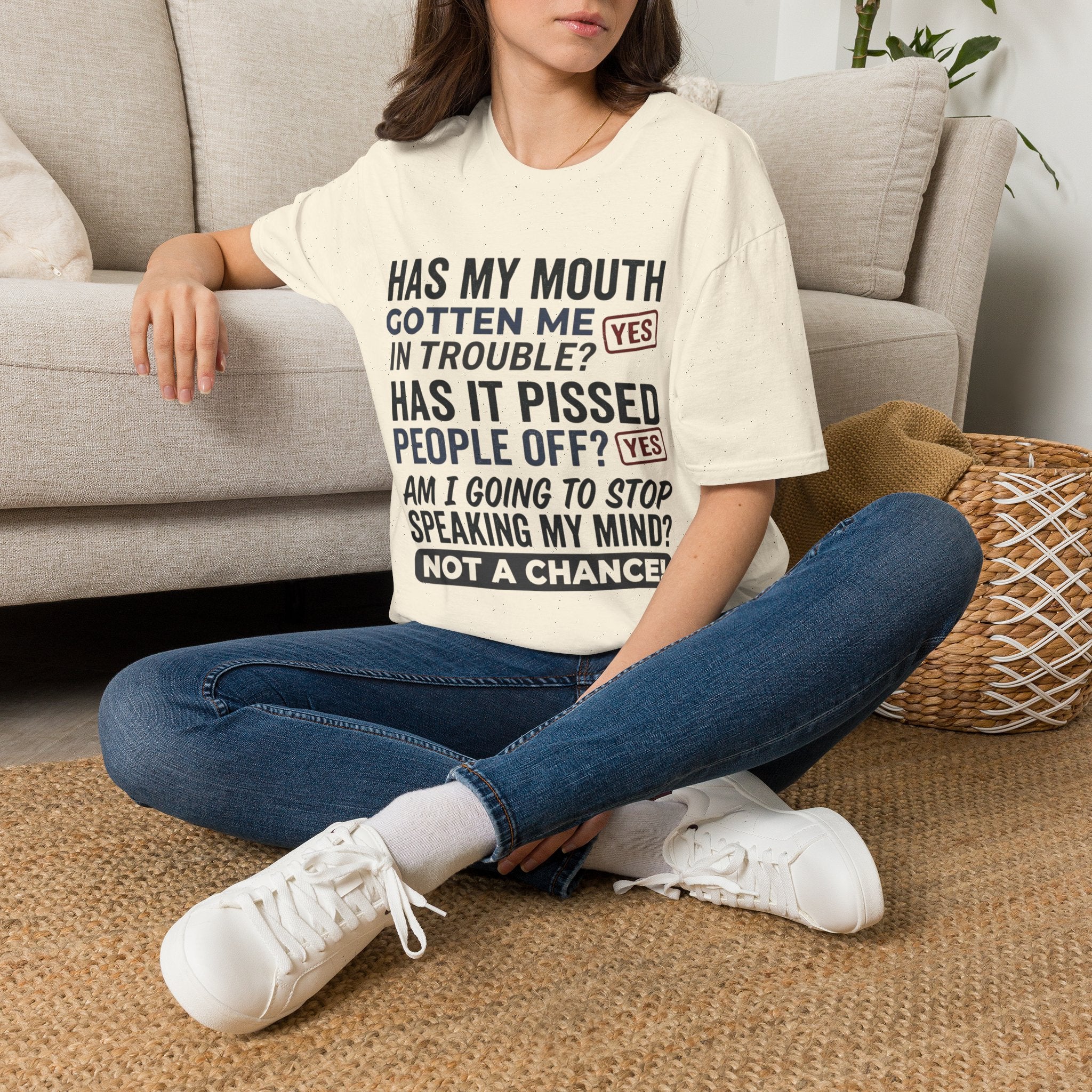Has my mouth gotten me in trouble? T-Shirt