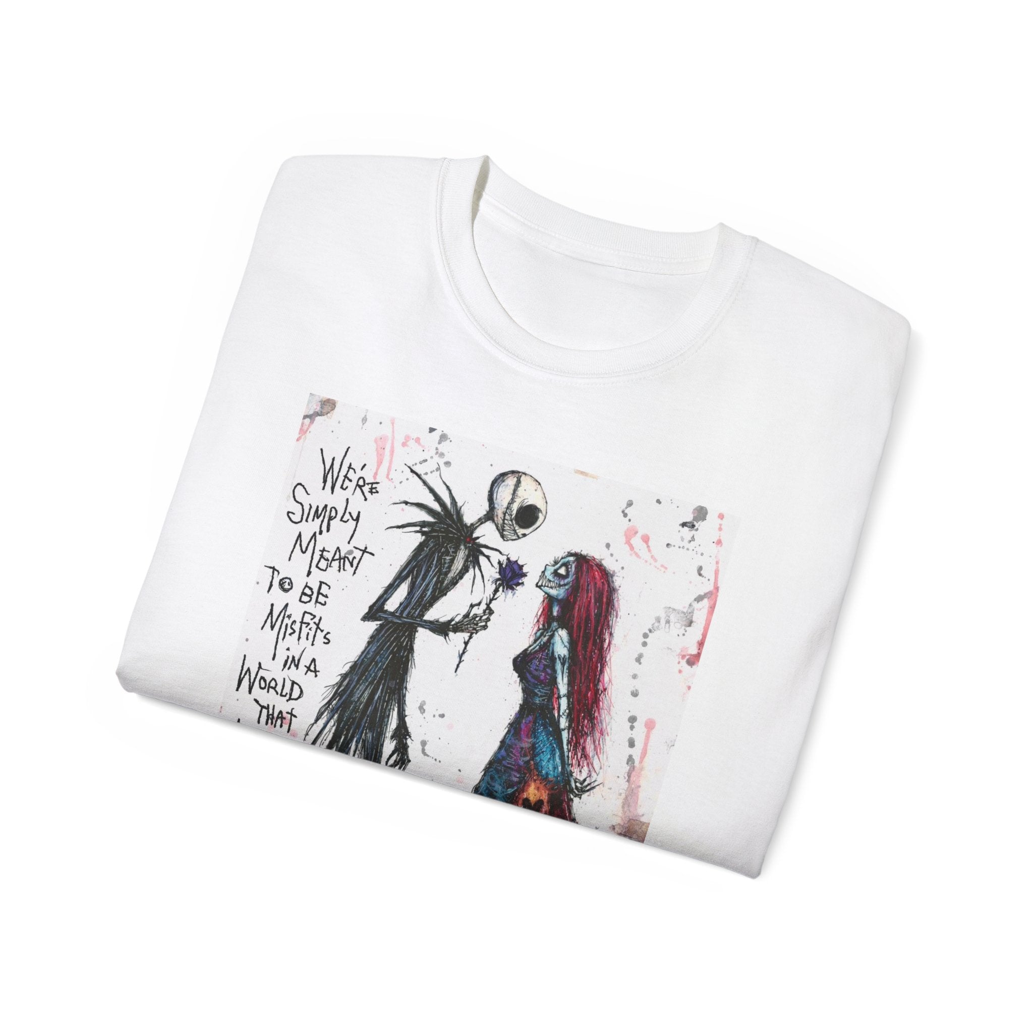 We are simply meant to be misfits Ultra Cotton Tee