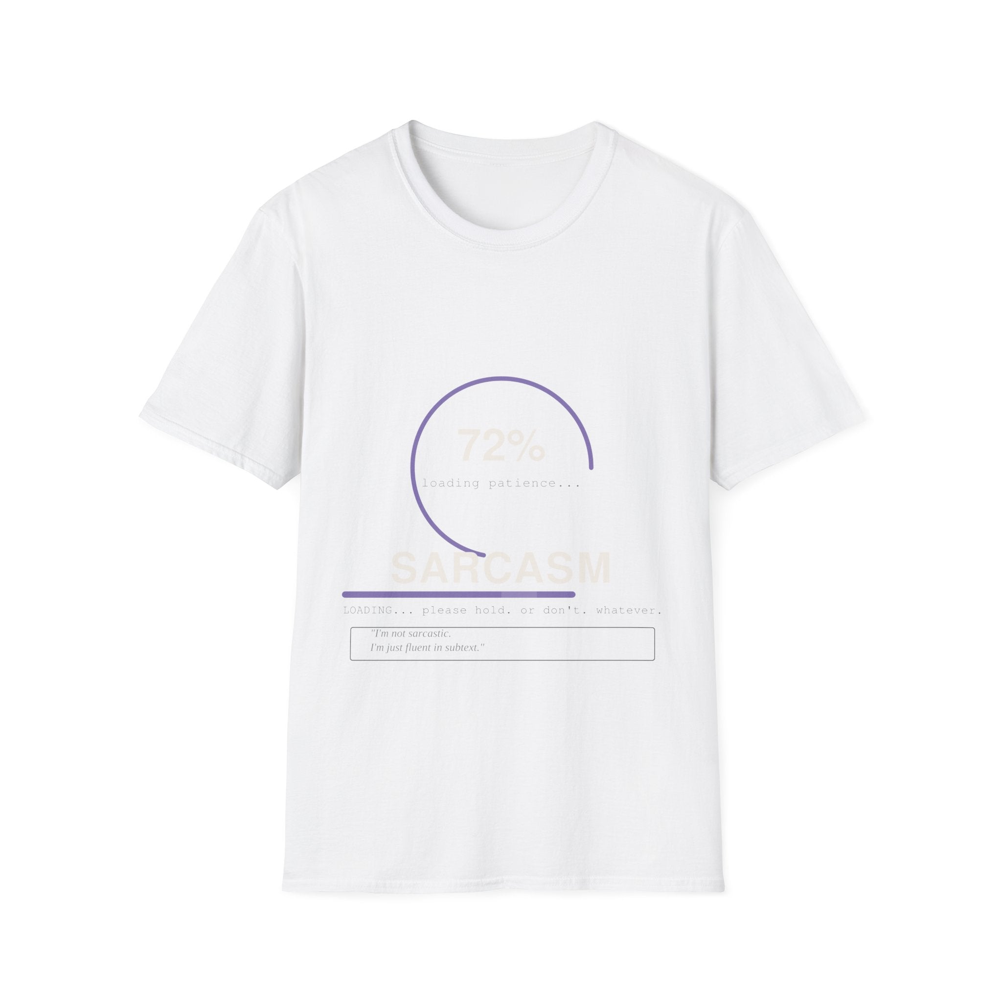 Sarcasm loading T-Shirt