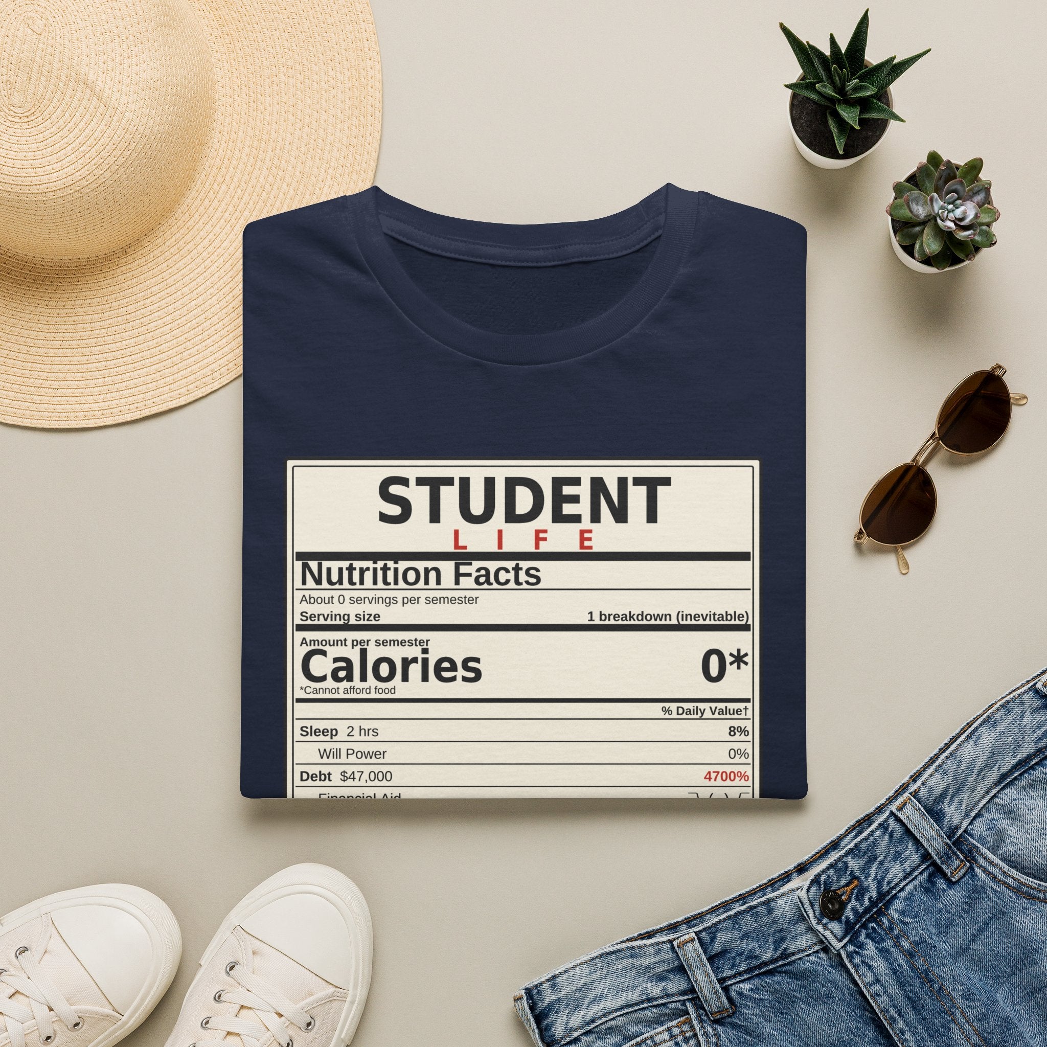 Student Life Nutrition Facts T-Shirt — Funny College Student Shirt