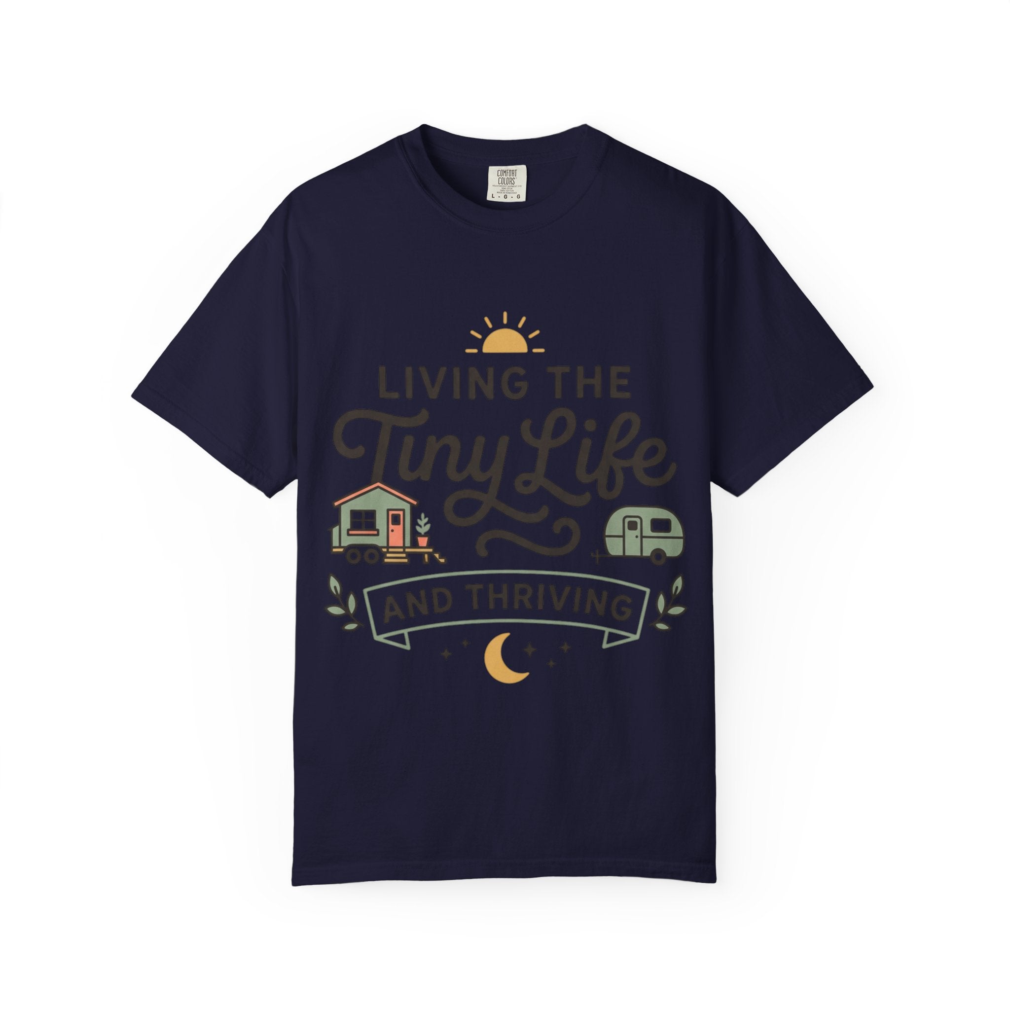 Living the tiny life and thriving Dyed T-shirt