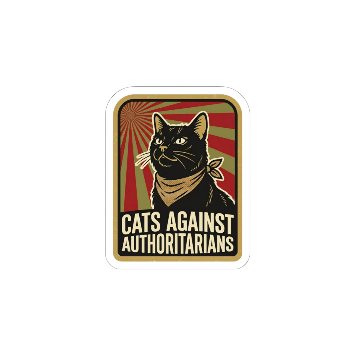 Cats Against Authoritarians Sticker | Progressive Politics, Anti-Authoritarian