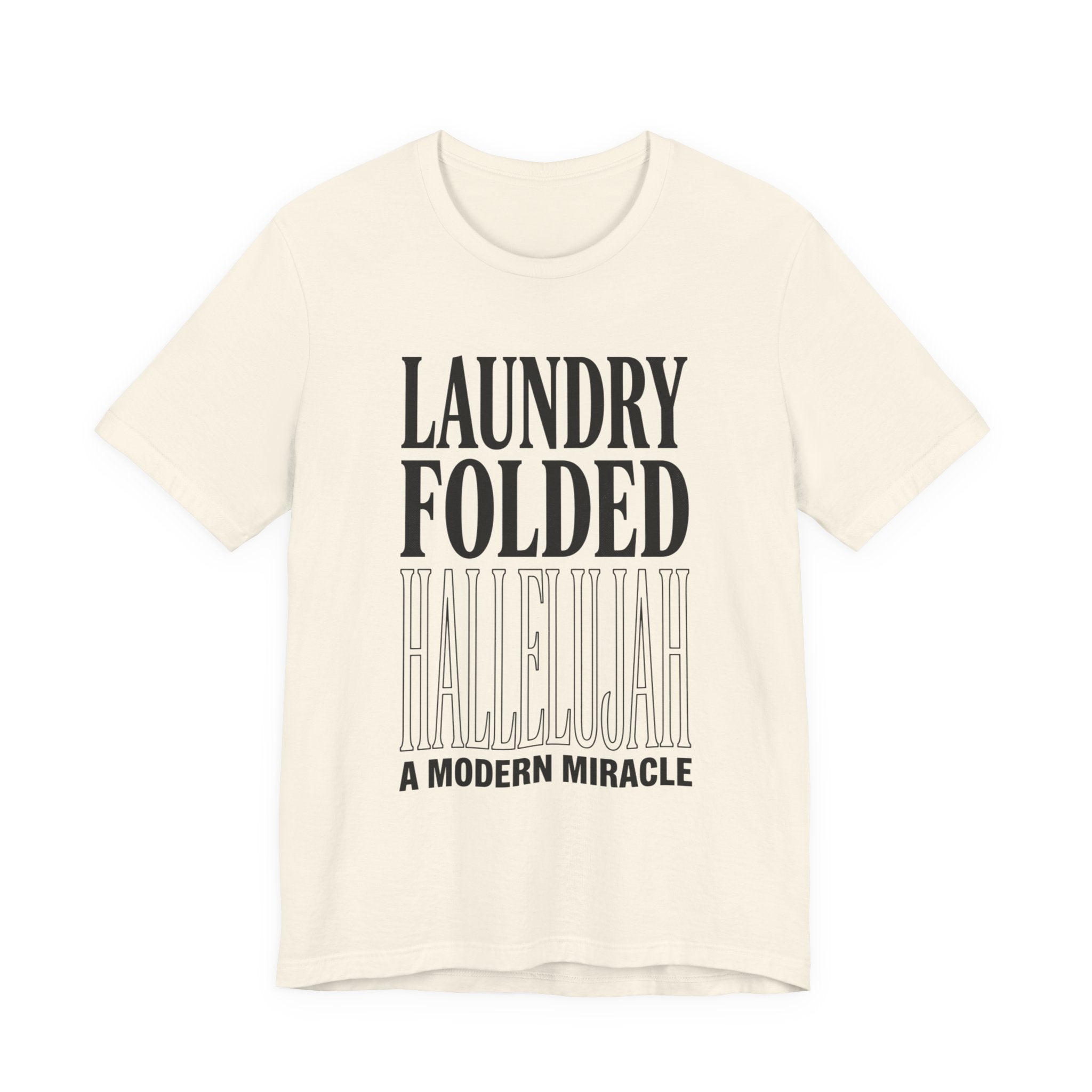 Laundry Folded Hallelujah T-Shirt | Everything Hallelujah, Micro-Joy Typography
