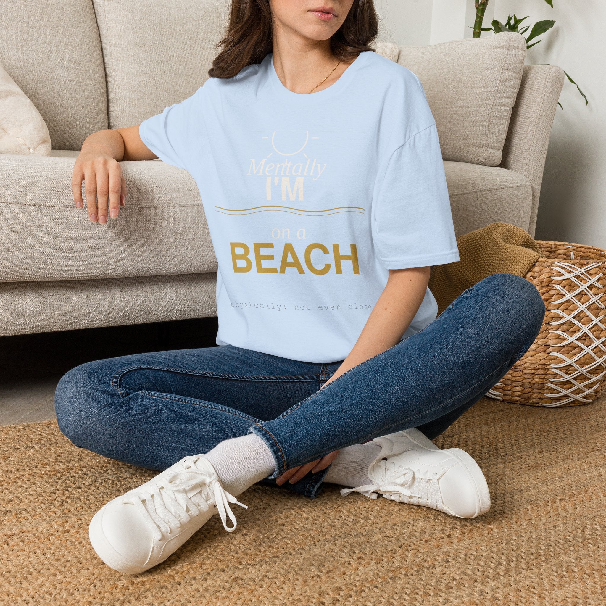 Mentally I’m on a beach T-Shirt