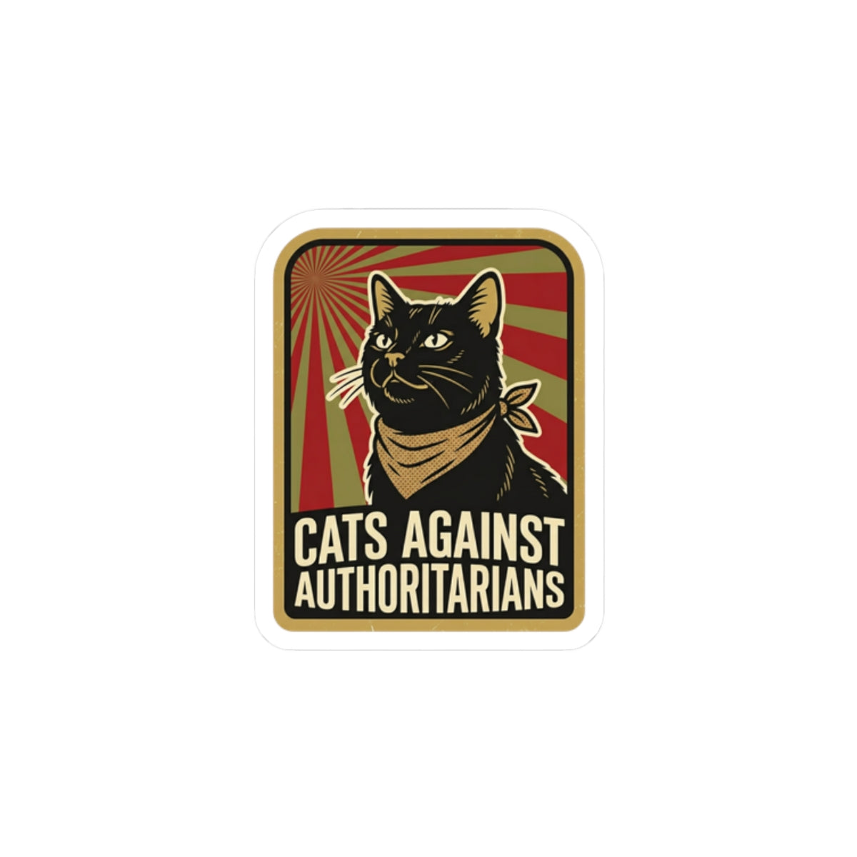 Cats Against Authoritarians Sticker | Progressive Politics, Anti-Authoritarian