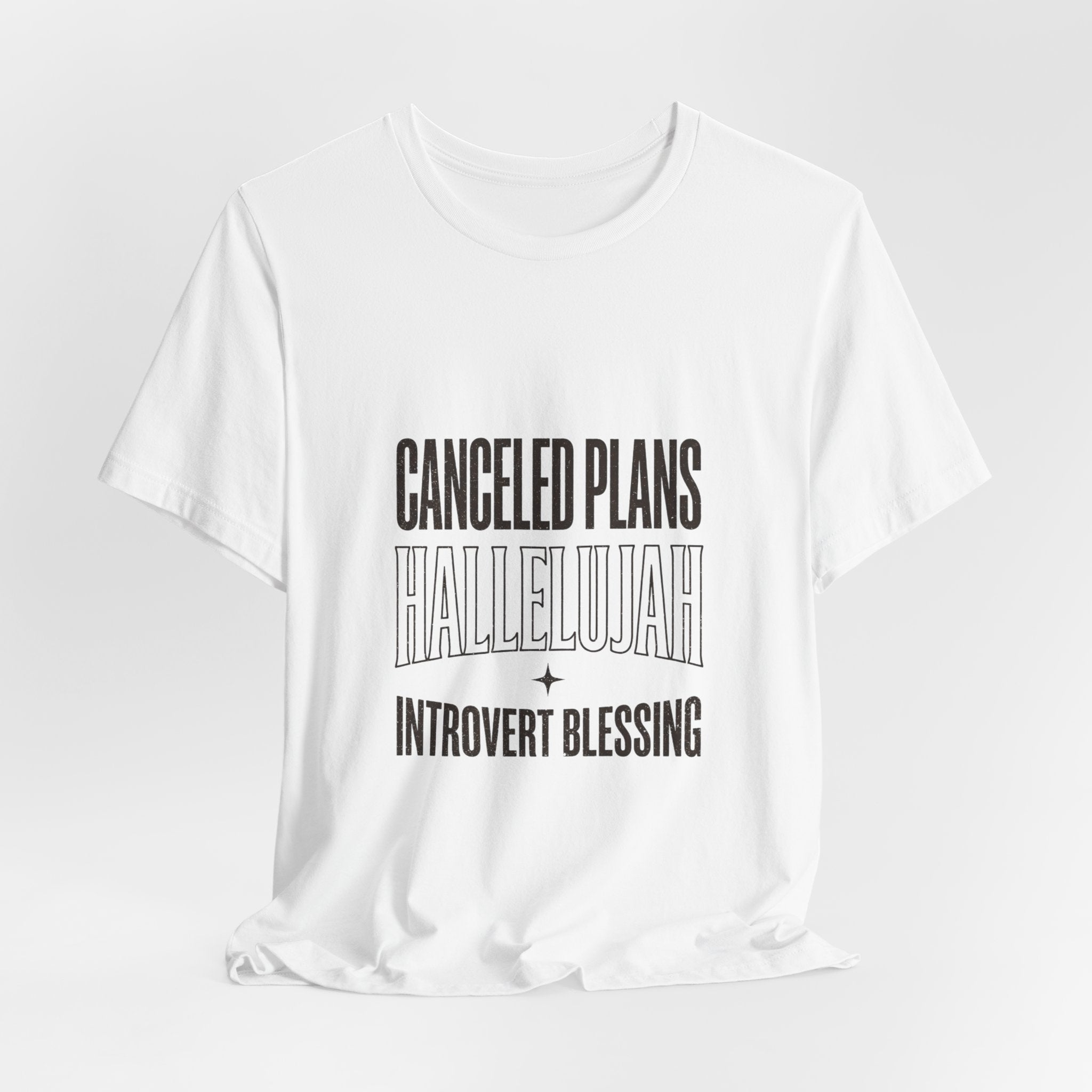 Canceled Plans Hallelujah Tee | Introvert Blessing, Everything Hallelujah Trend