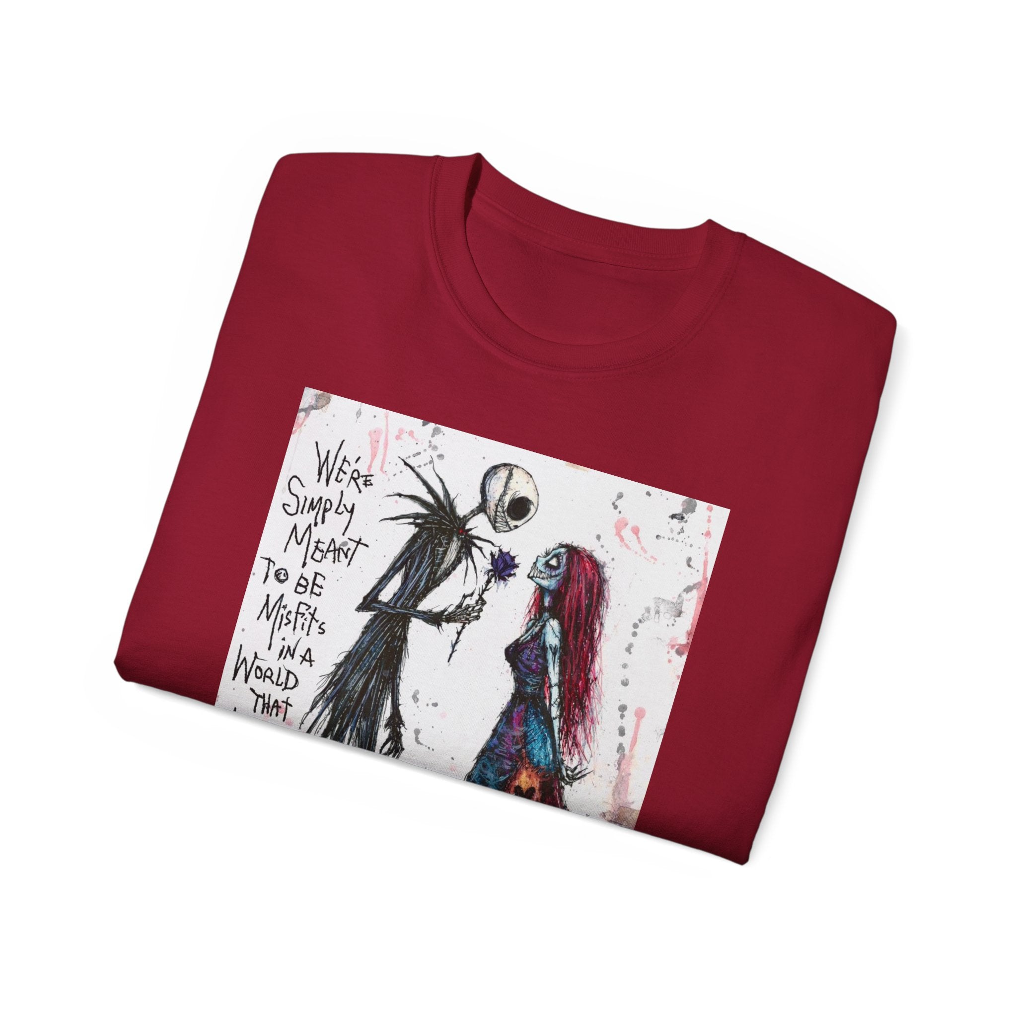 We are simply meant to be misfits Ultra Cotton Tee