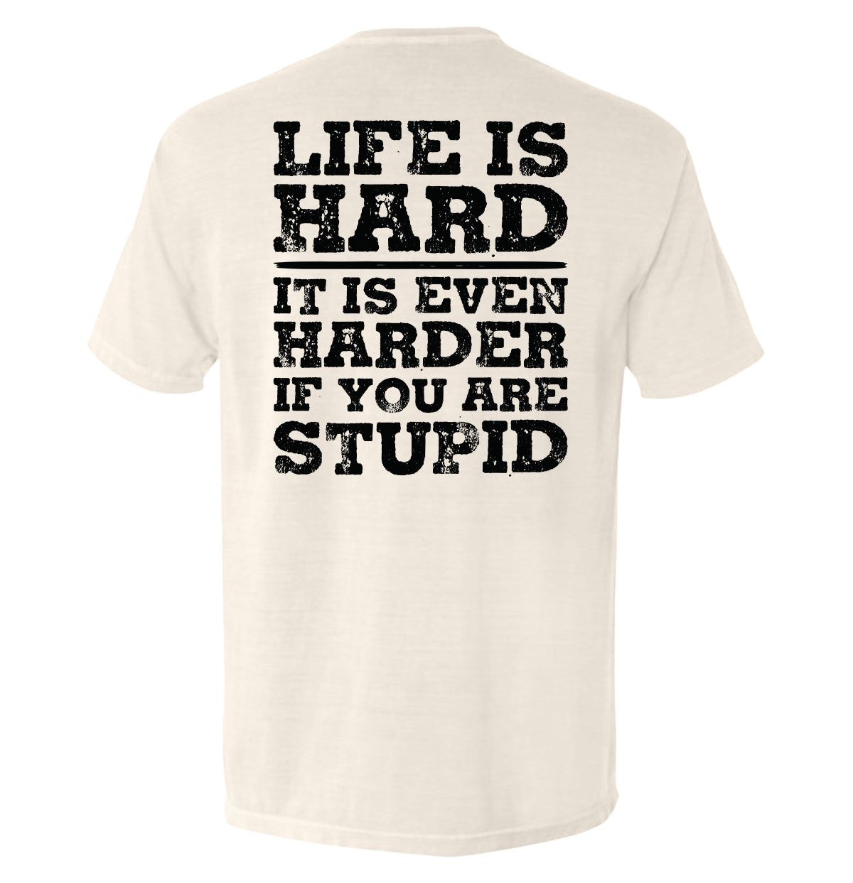 Life Is Hard