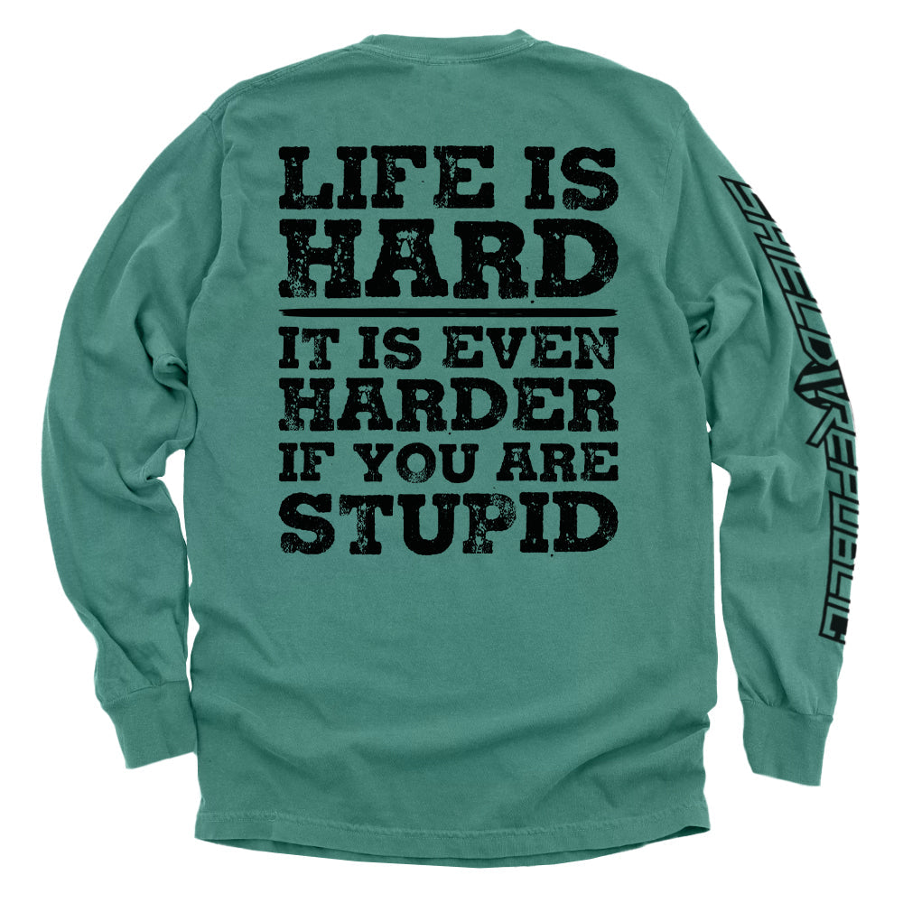Life Is Hard
