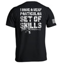 I Have a Very Particular Set of Skills